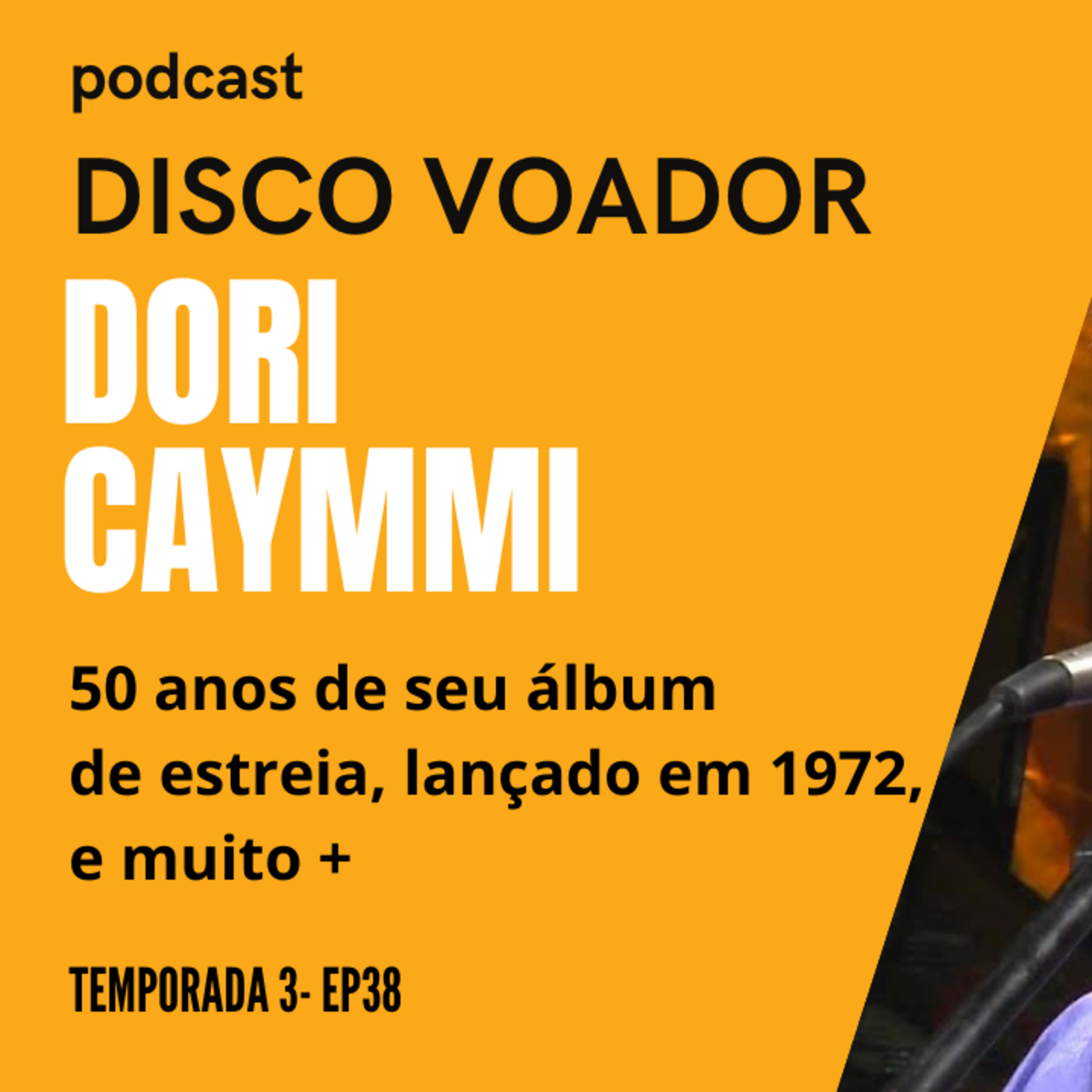 Entrevista com Dori Caymmi | Disco Voador | Temporada 3 | EP38 episode artwork