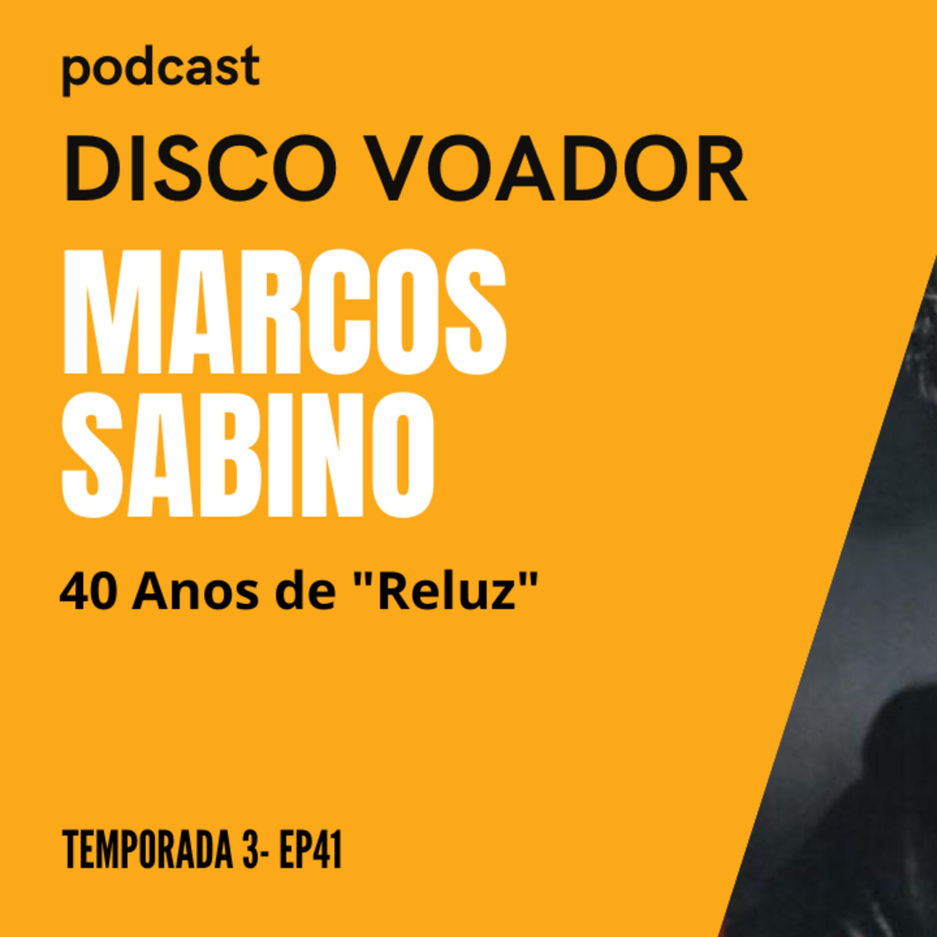 Entrevista com Marcos Sabino | Disco Voador | Temporada 3 | EP41 episode artwork