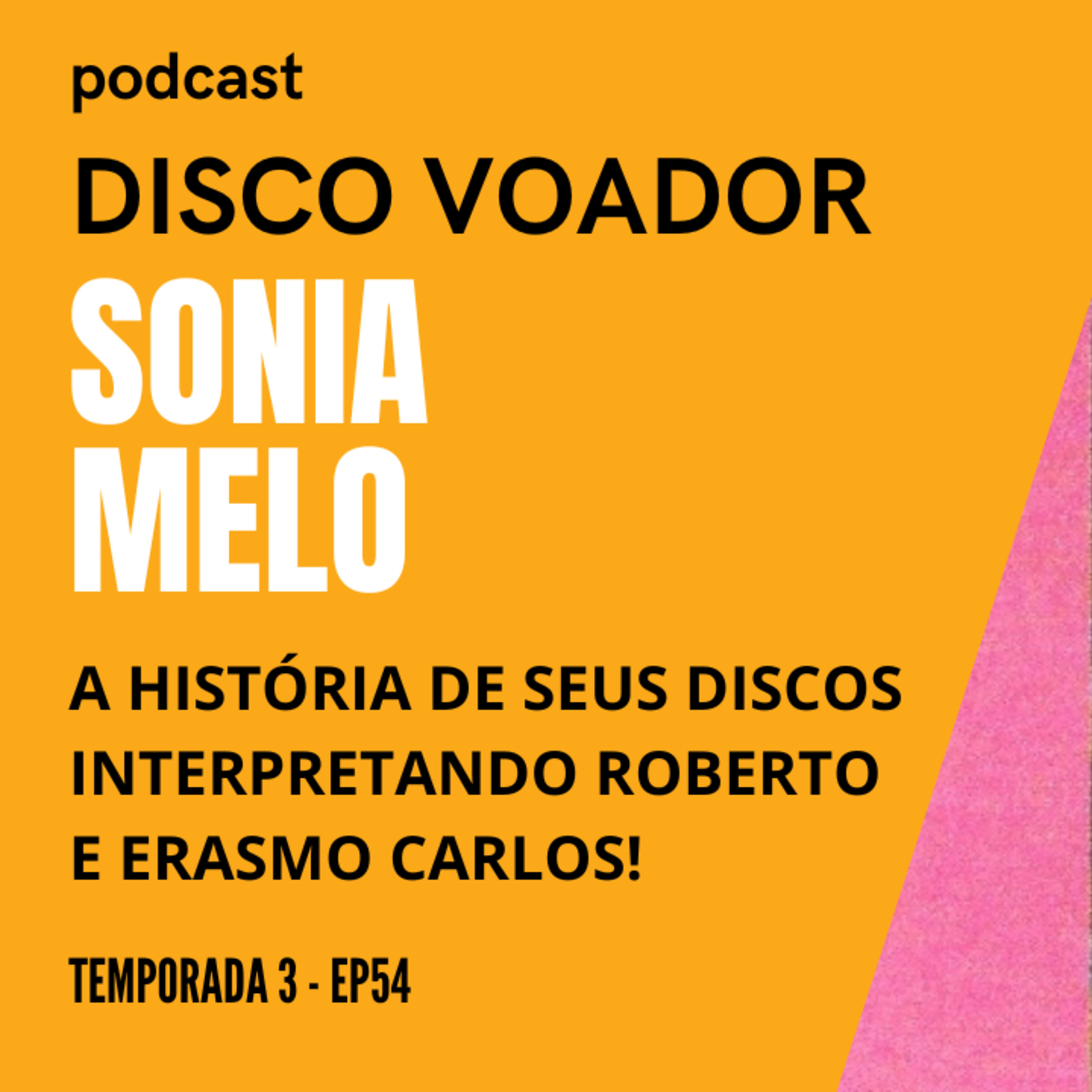 Entrevista com Sonia Melo | Disco Voador | Temporada 3 | EP54 episode artwork