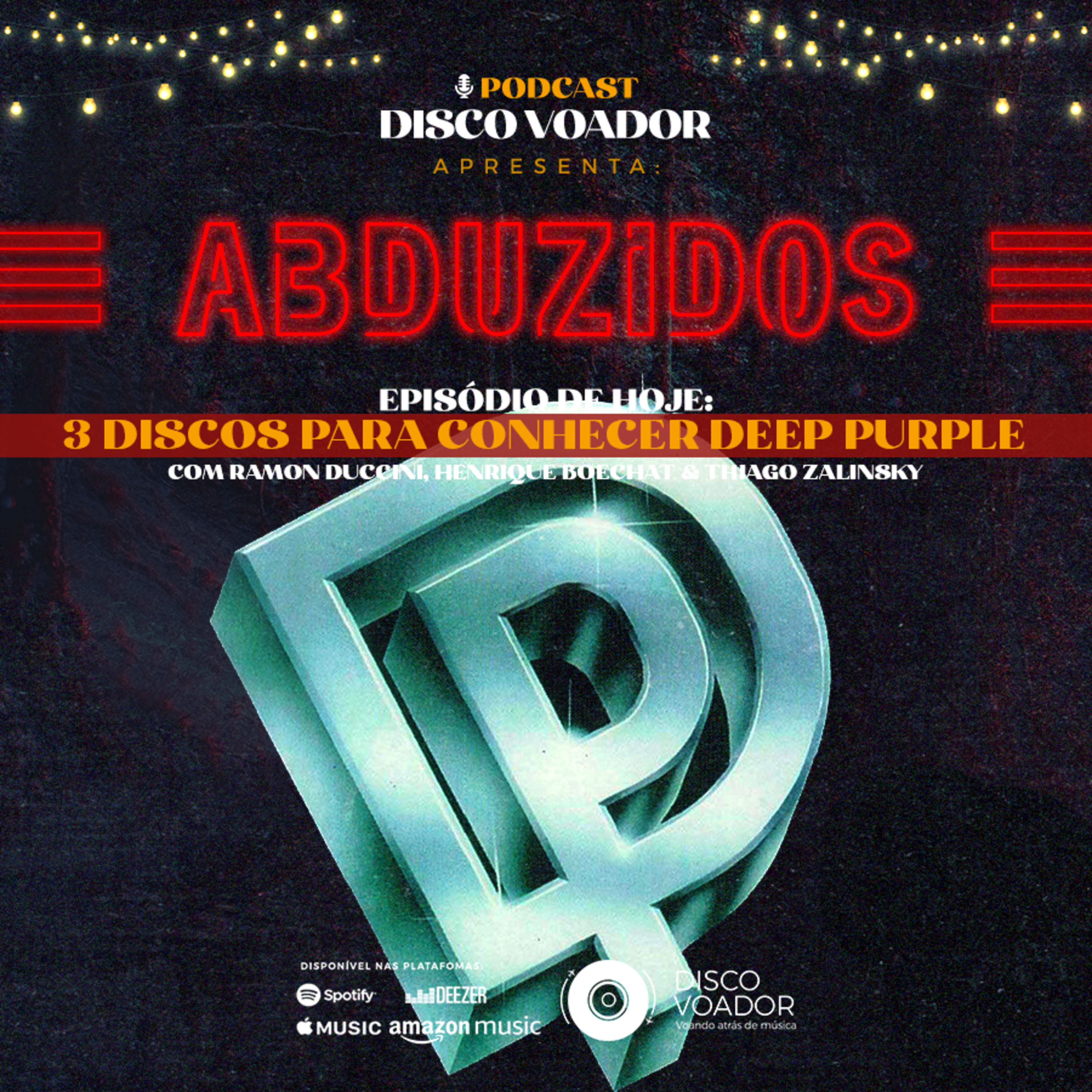 3 Discos Para Conhecer Deep Purple | Disco Voador | Série Abduzidos | EP65 episode artwork