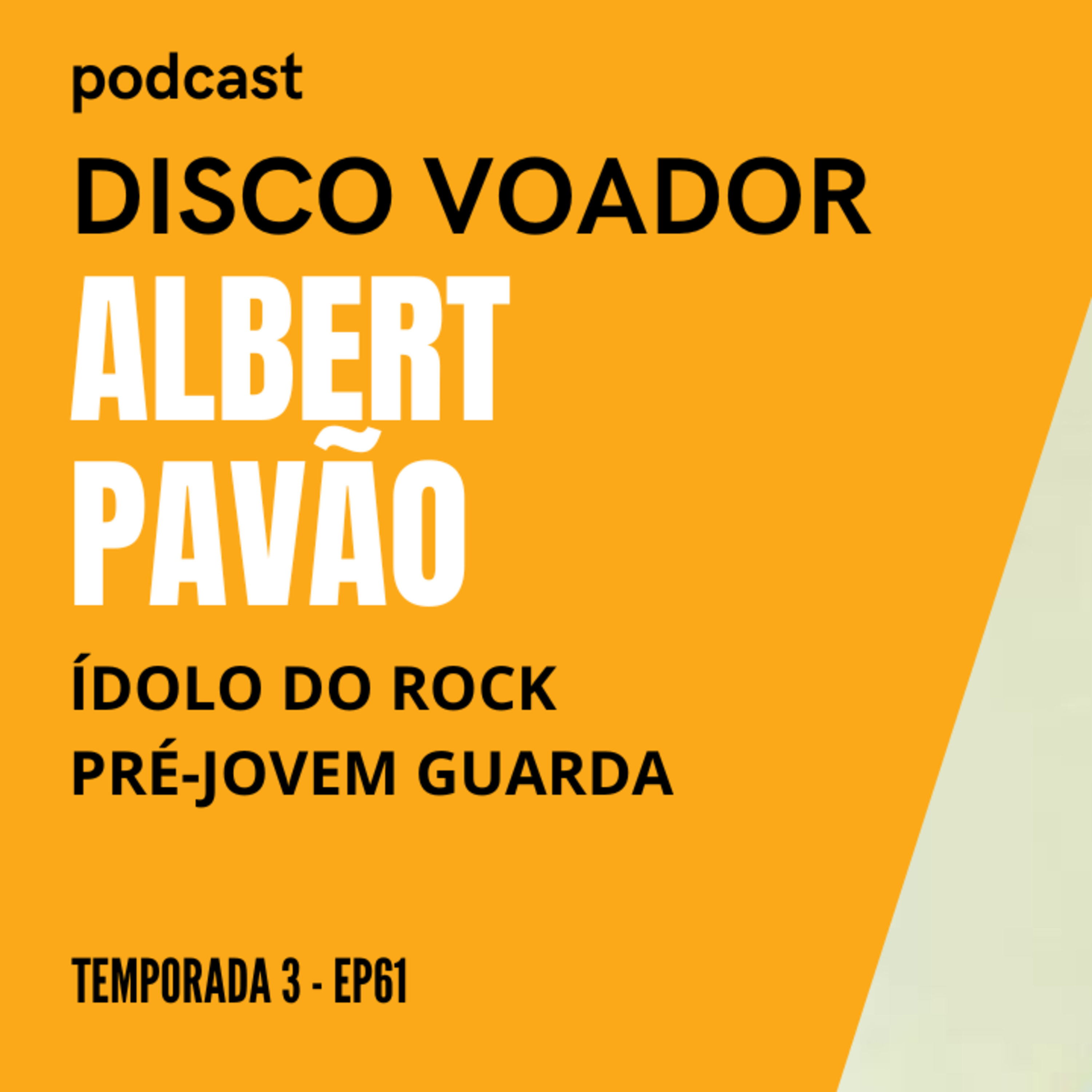 Entrevista com Albert Pavão | Disco Voador | Temporada 3 | EP61 episode artwork
