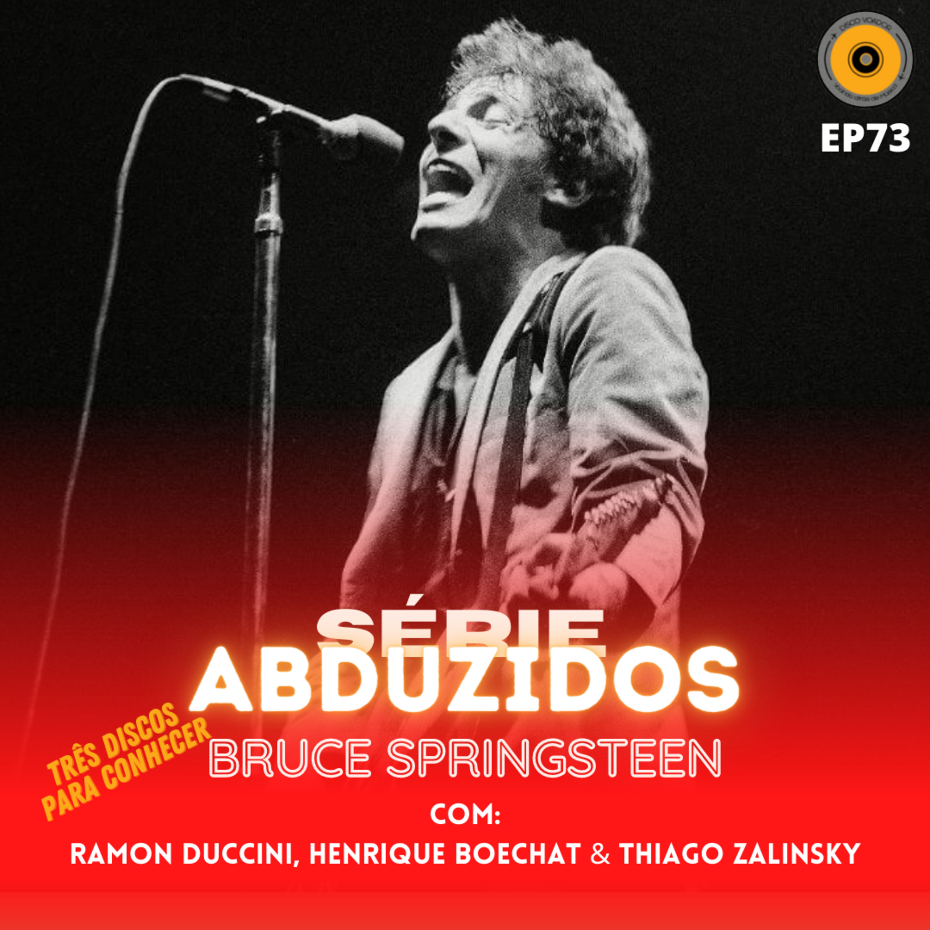 Três Discos Para Conhecer Bruce Springsteen | Disco Voador | Série Abduzidos | EP73 episode artwork