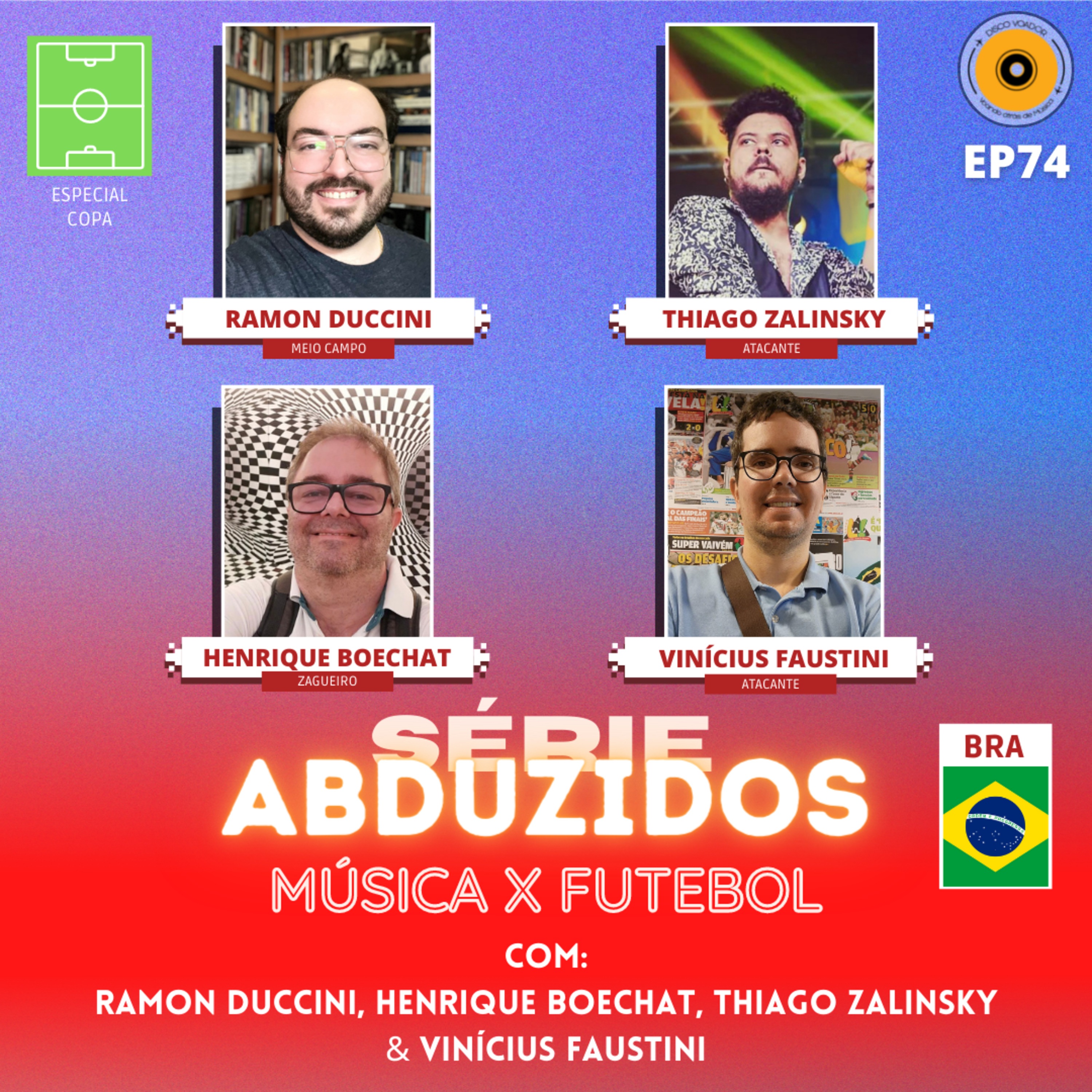 Música X Futebol | Disco Voador | Série Abduzidos | EP74 episode artwork