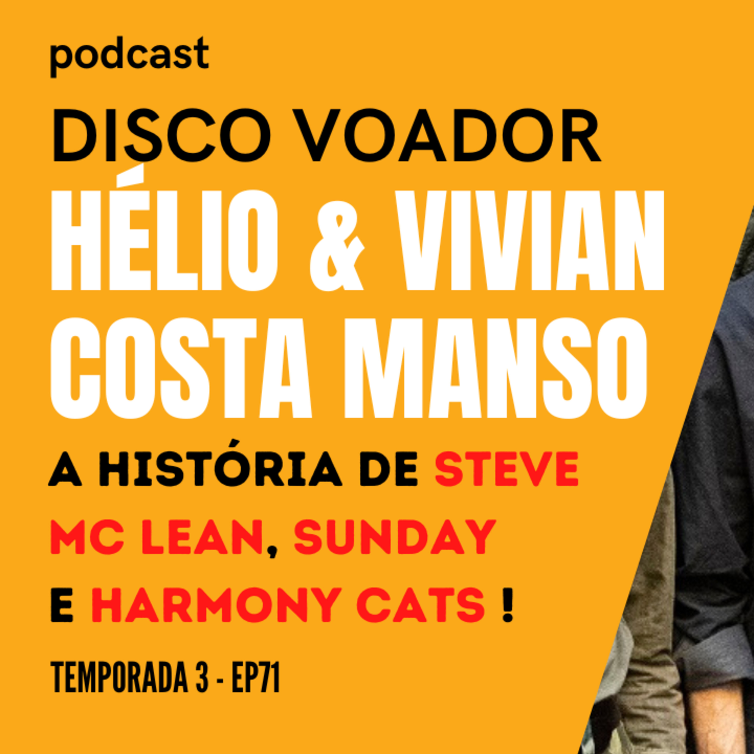 Entrevista com Hélio & Vivian Costa Manso | Disco Voador | Temporada 3 | EP71 episode artwork