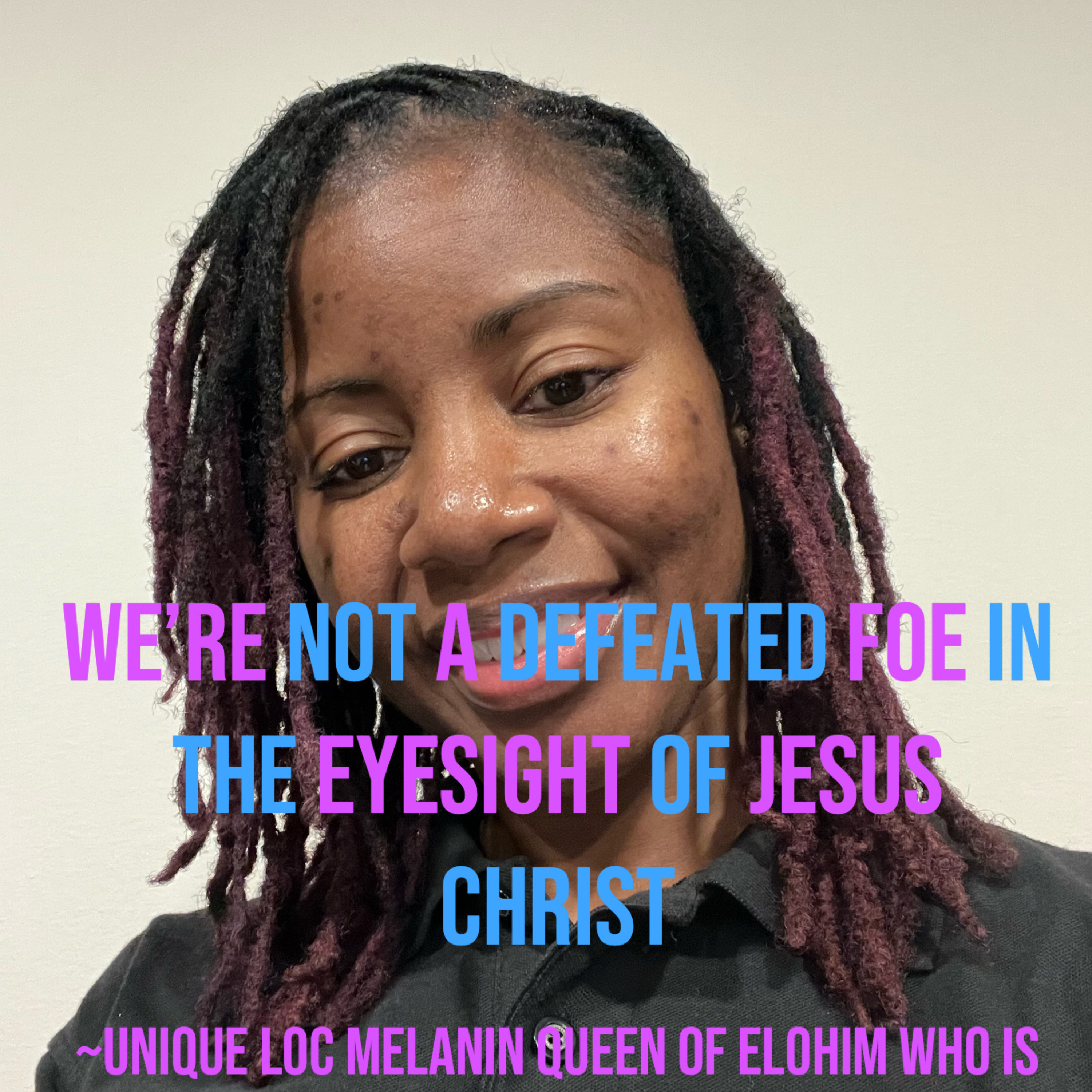 Unique Loc Melanin Queen of Elohim Who is My Provider