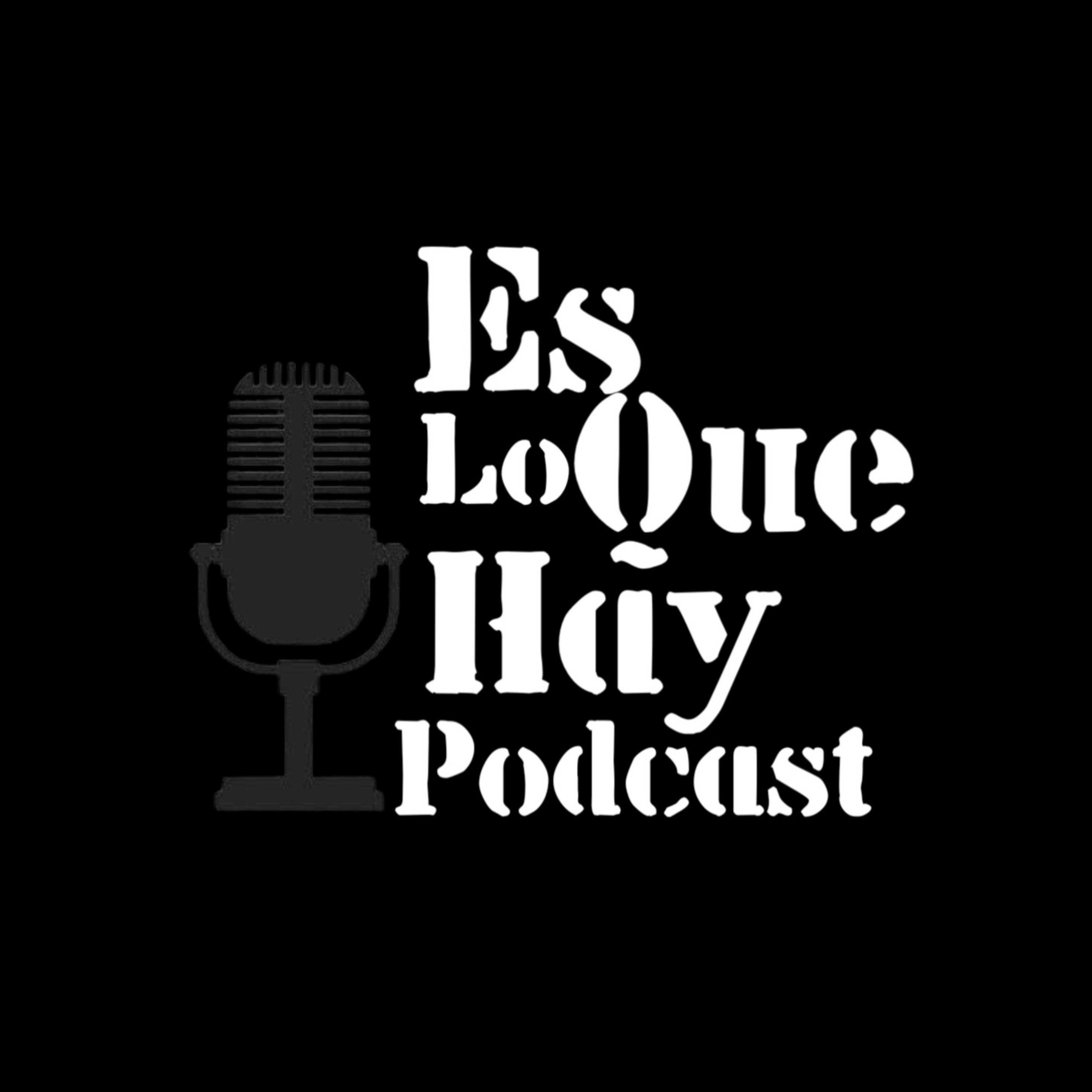 ES LO QUE HAAAY PODCAST