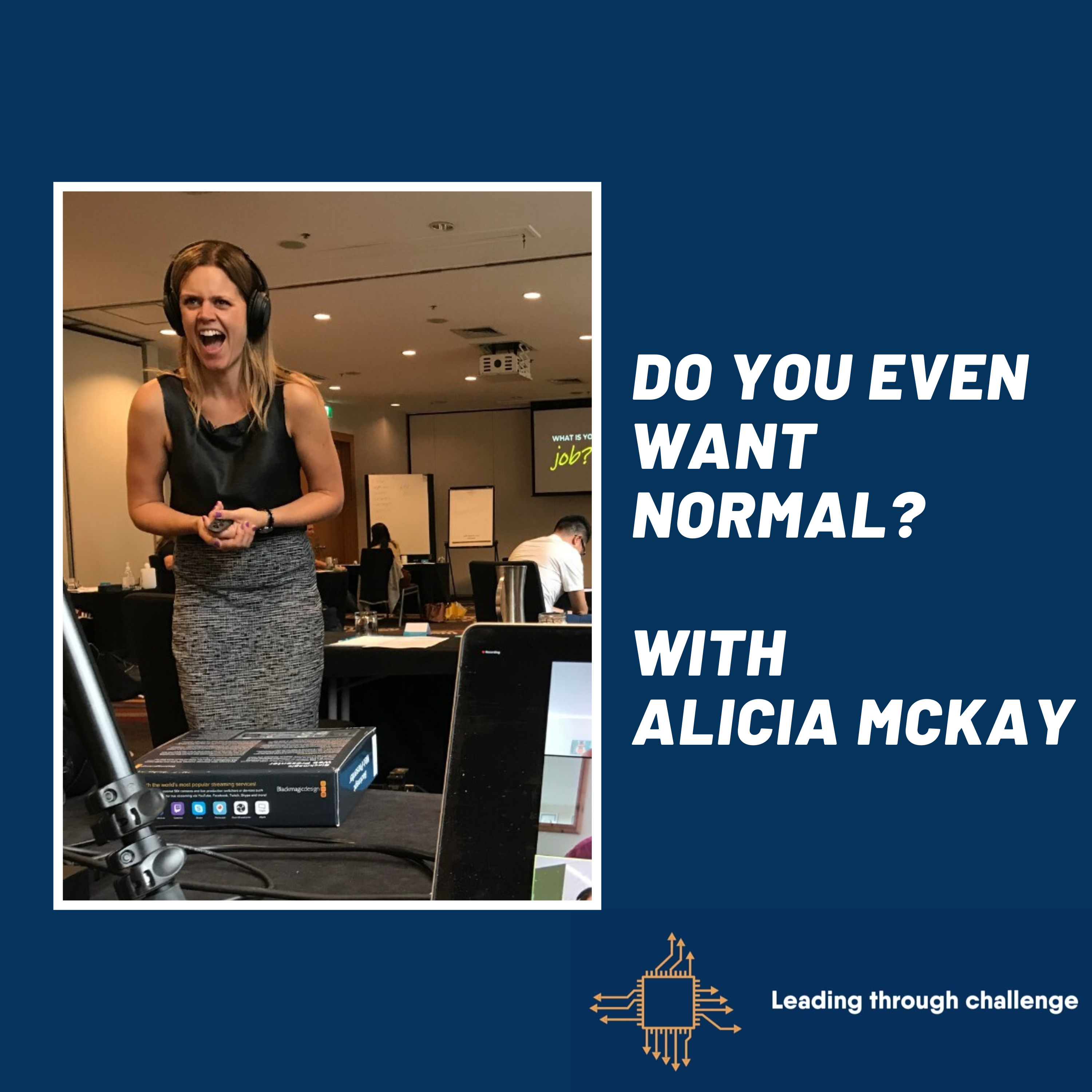 Leading through challenge