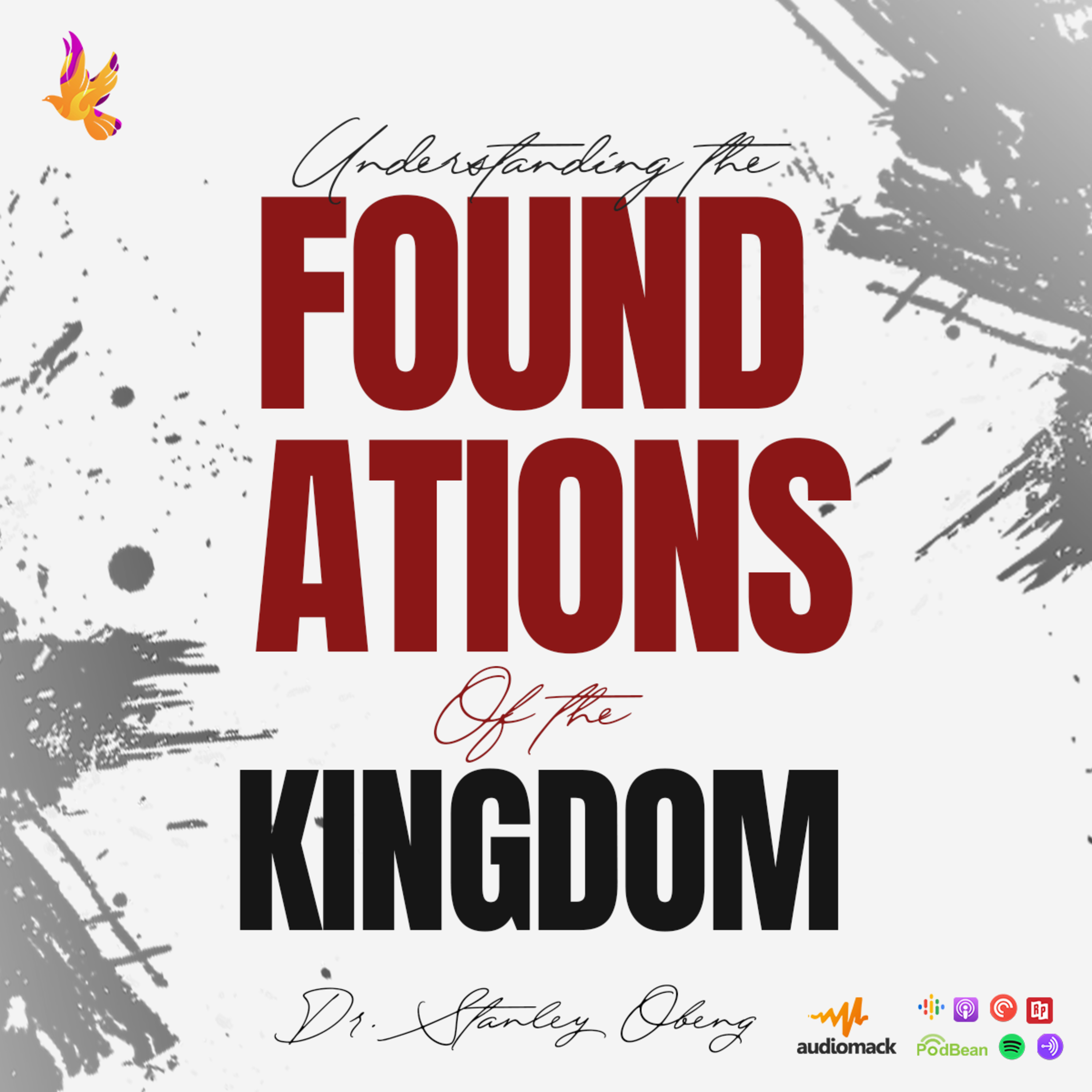 Understanding The Foundation Of The Kingdom