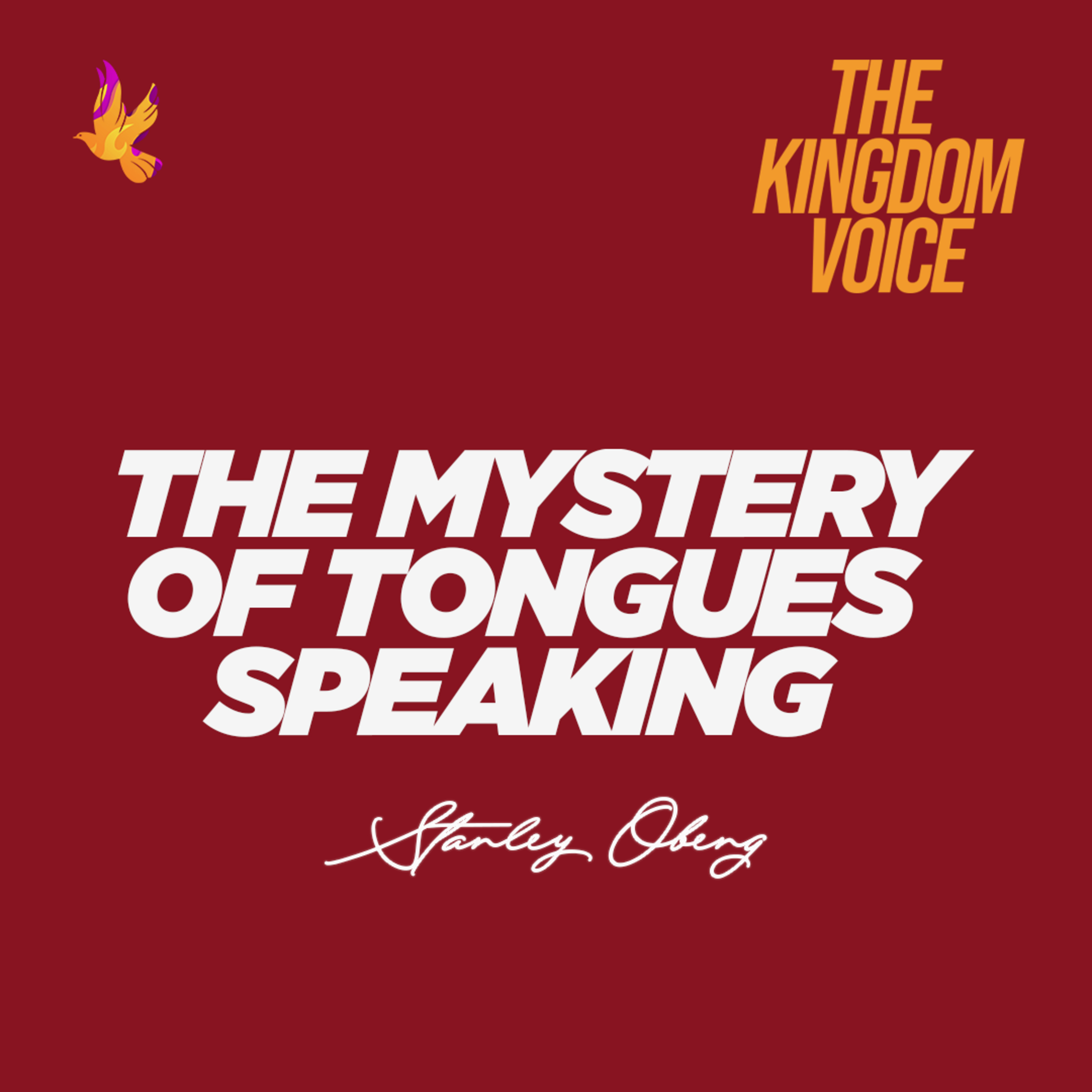 THE MYSTERY OF TONGUES SPEAKING