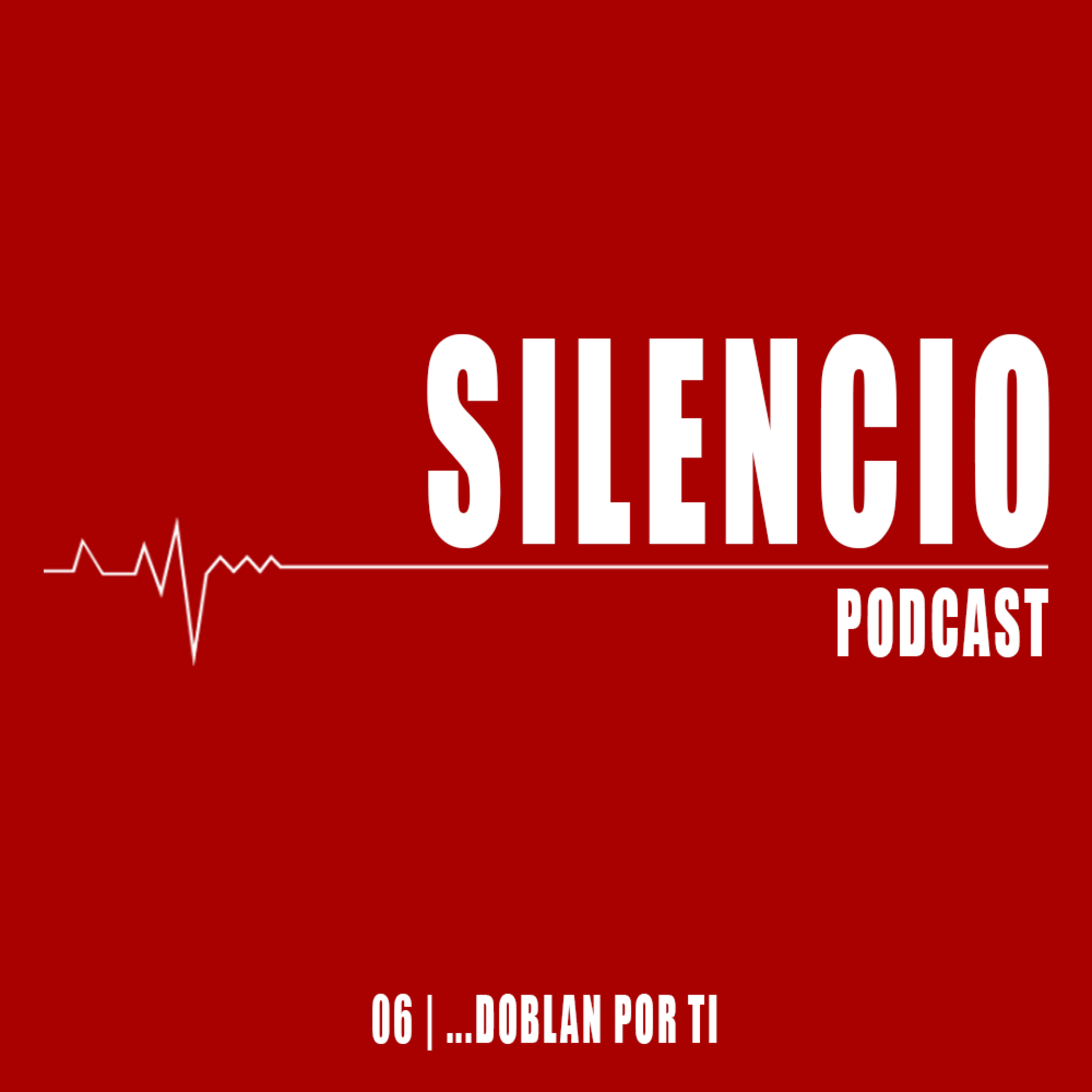 Silencio Podcast