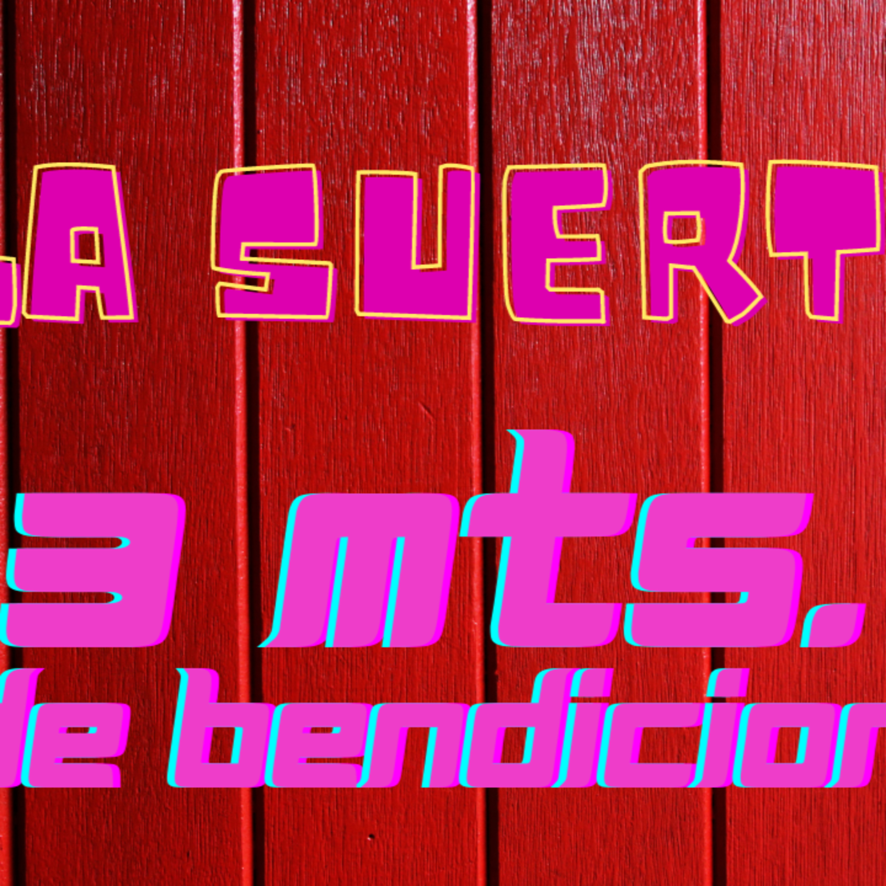 LA SUERTE episode artwork