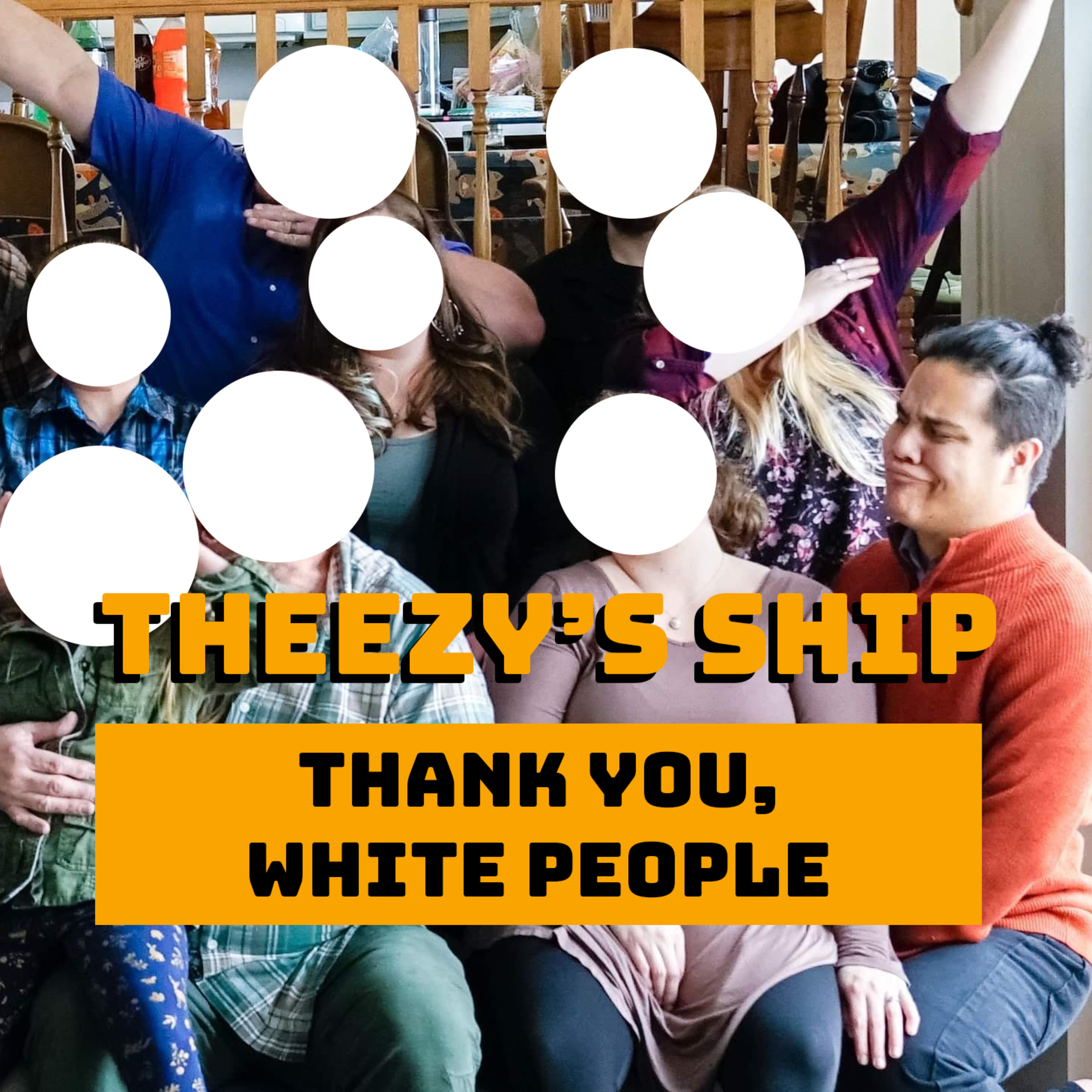 Thank You, White People episode artwork