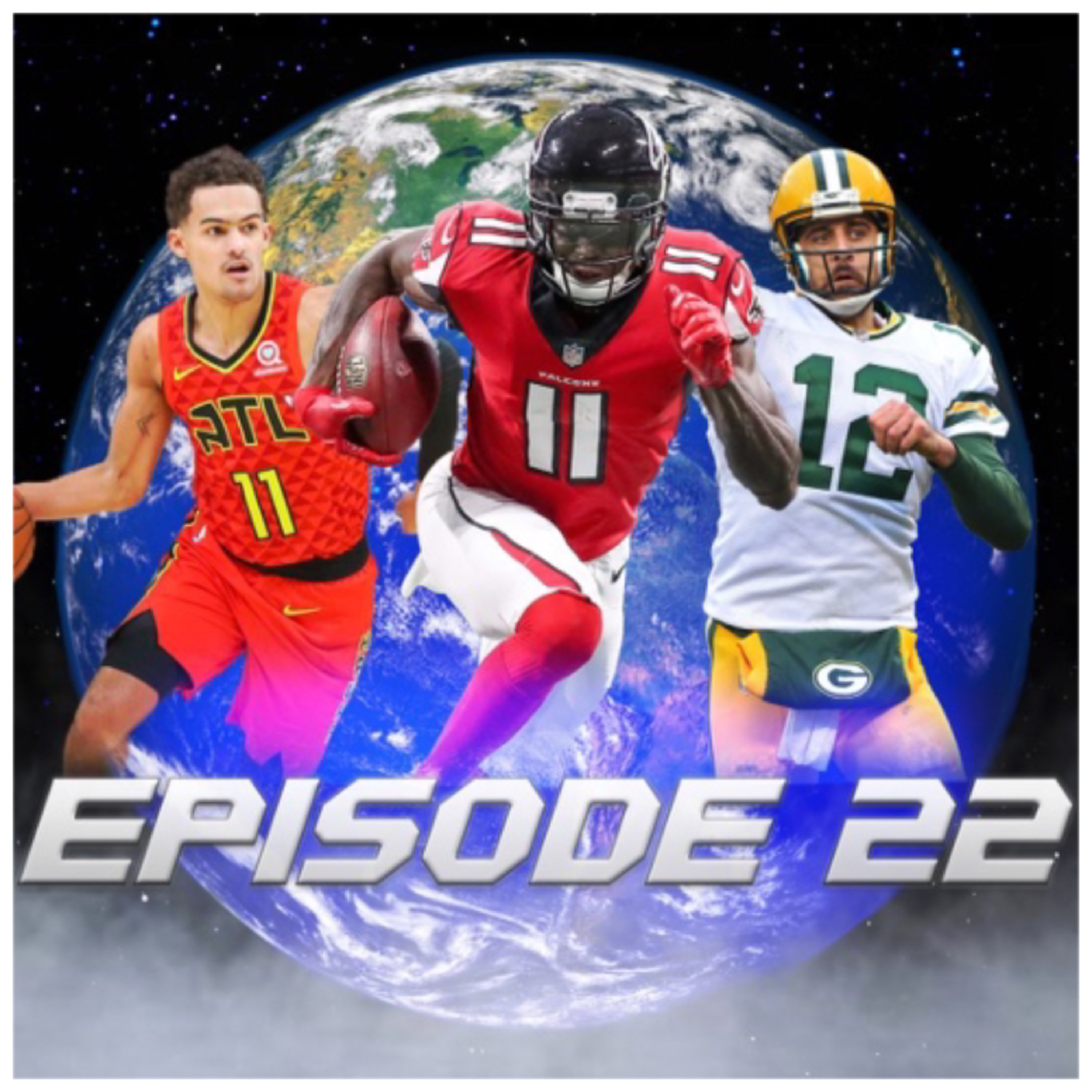 Episode 22: Julio Jones to Tennessee, Aaron Rodgers Holding Out, NBA Playoffs episode artwork