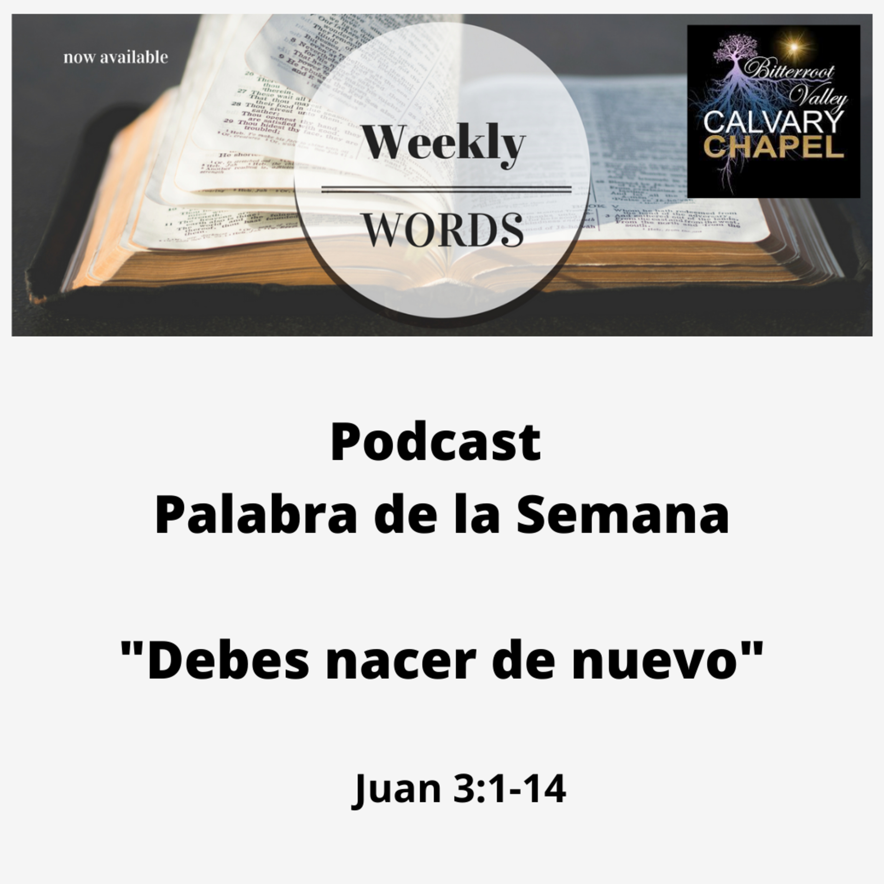 La Palabra de la Semana "Debes nacer de nuevo” Juan 3:1-14 episode artwork