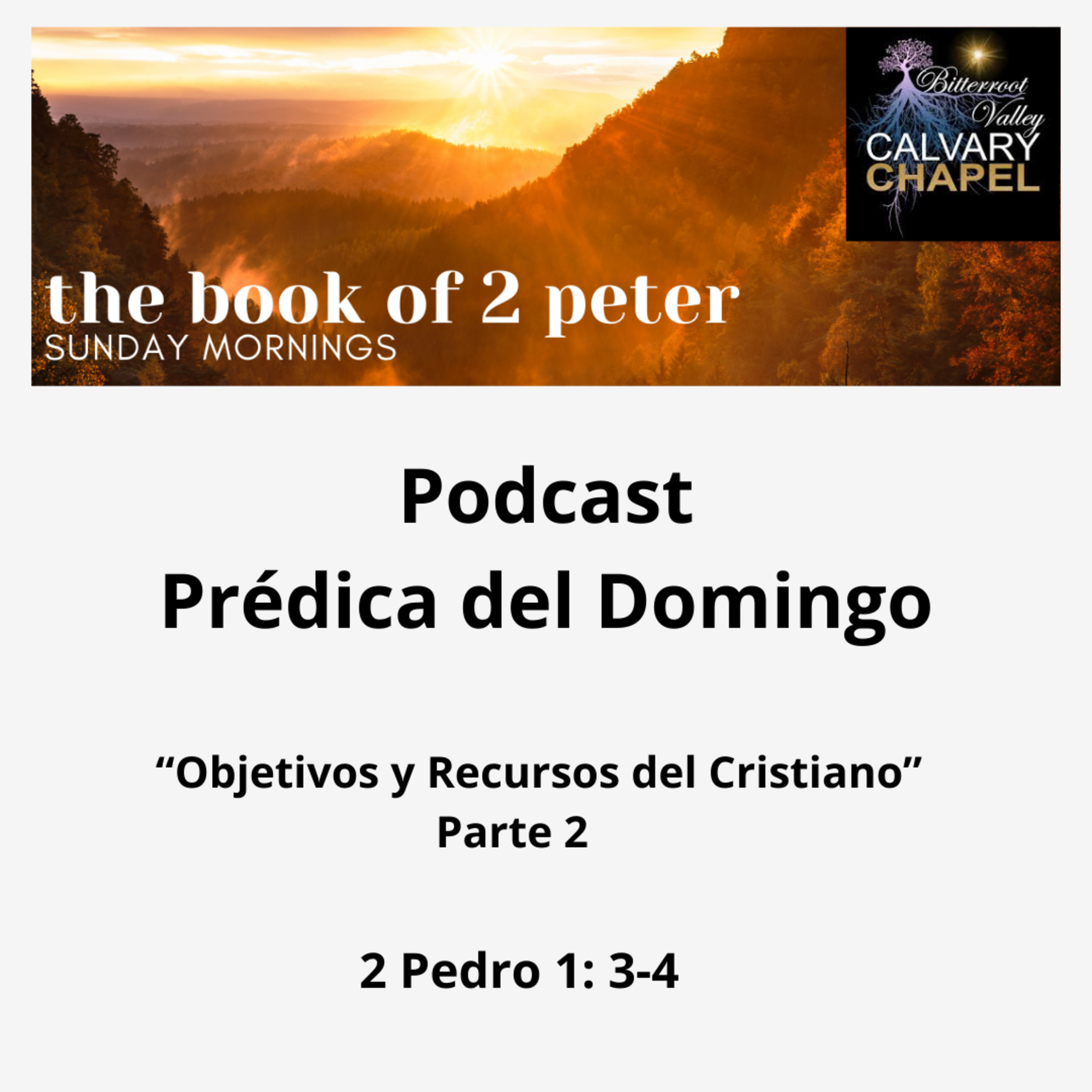 La Palabra de La Semana Bitterroot Calvary Chapel en español