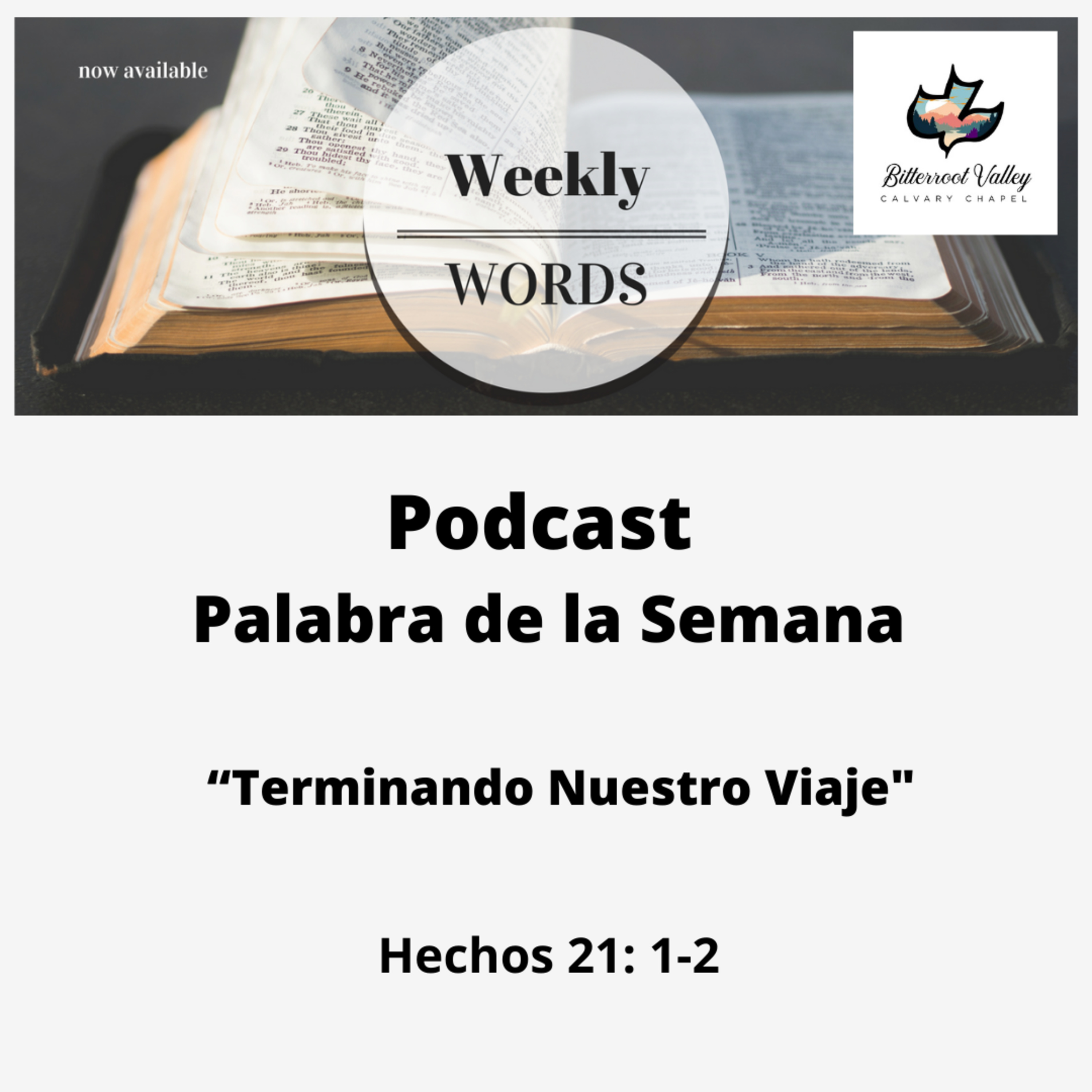 “Terminando Nuestro Viaje” Hechos 21: 1-2 episode artwork