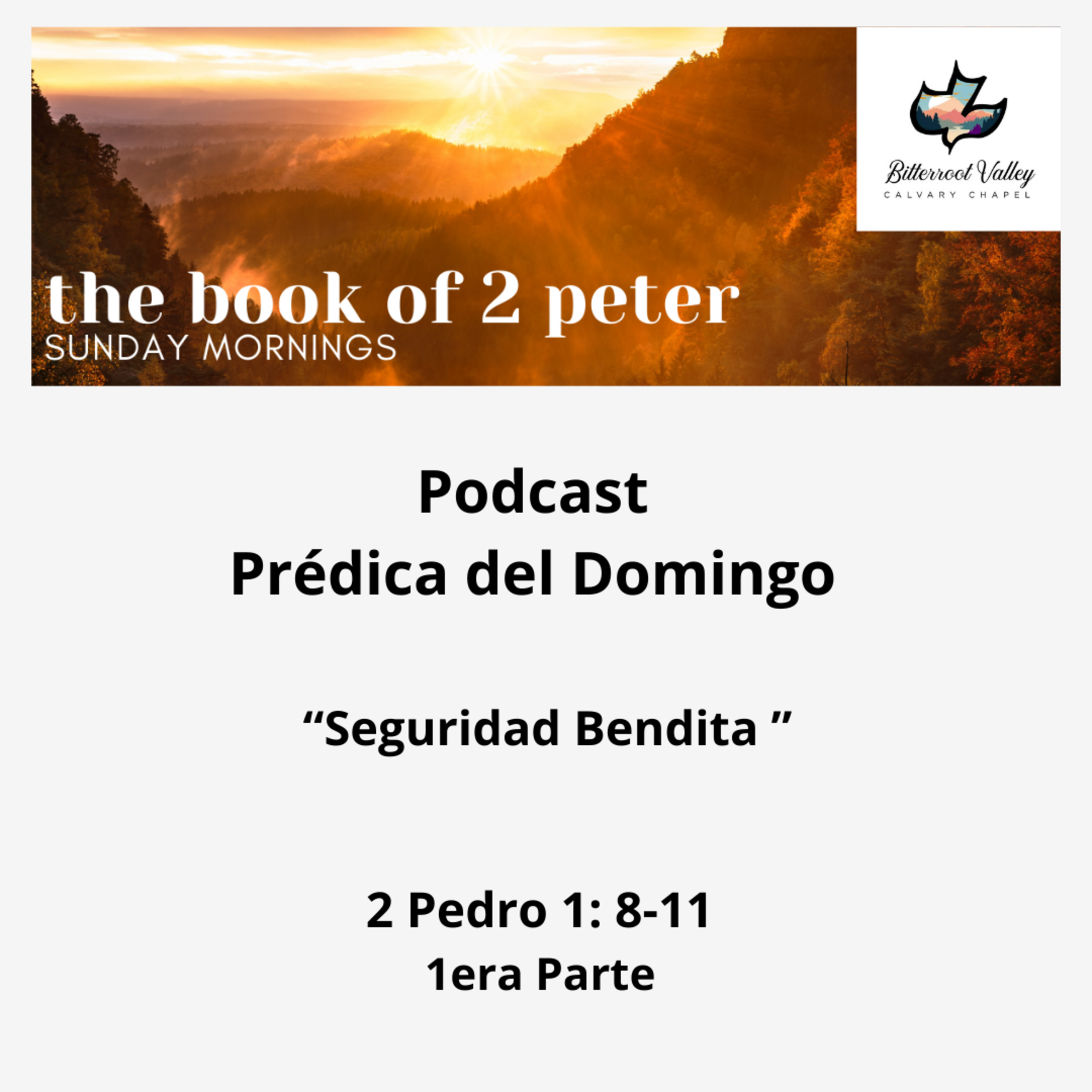 La Palabra de La Semana Bitterroot Calvary Chapel en español