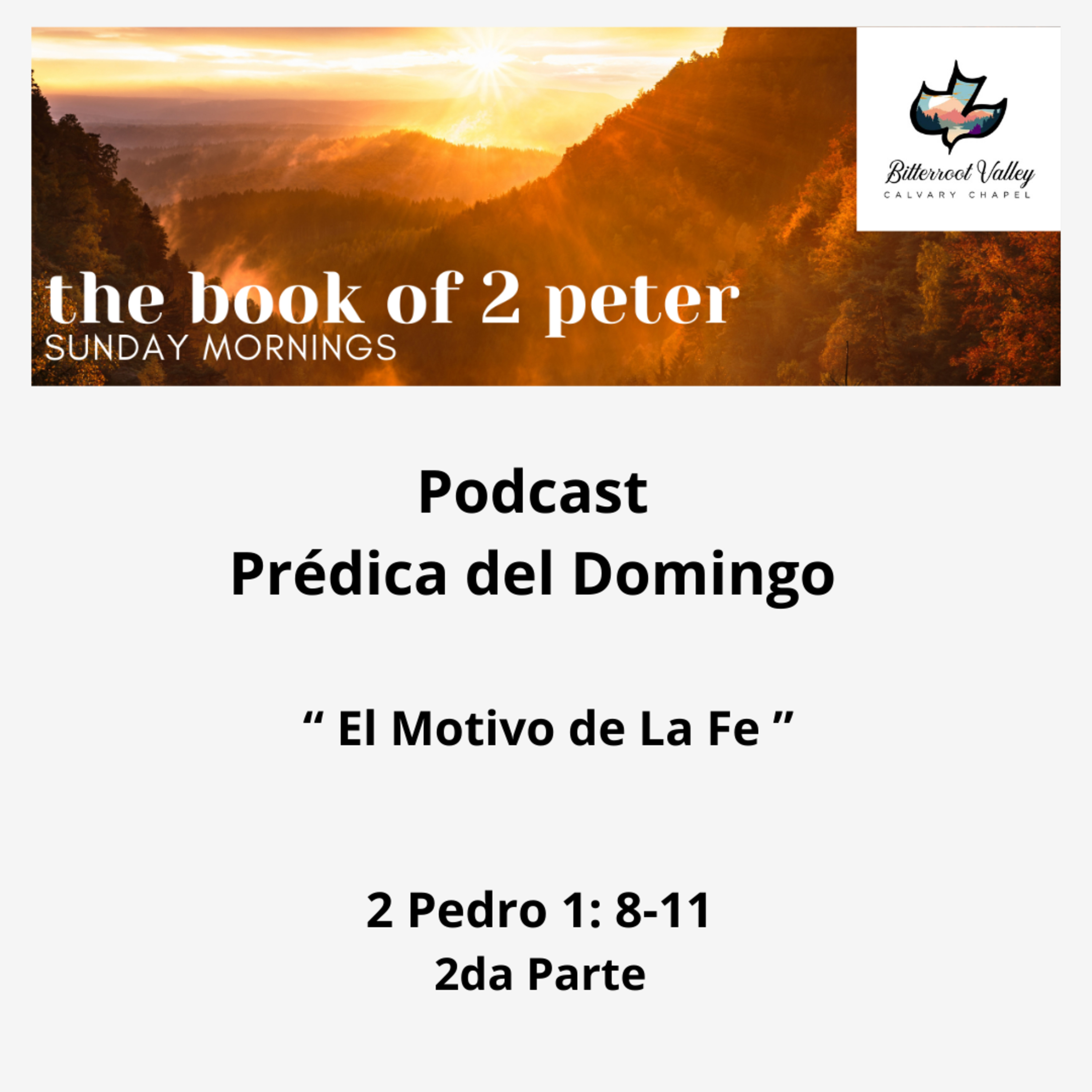 La Palabra de La Semana Bitterroot Calvary Chapel en español