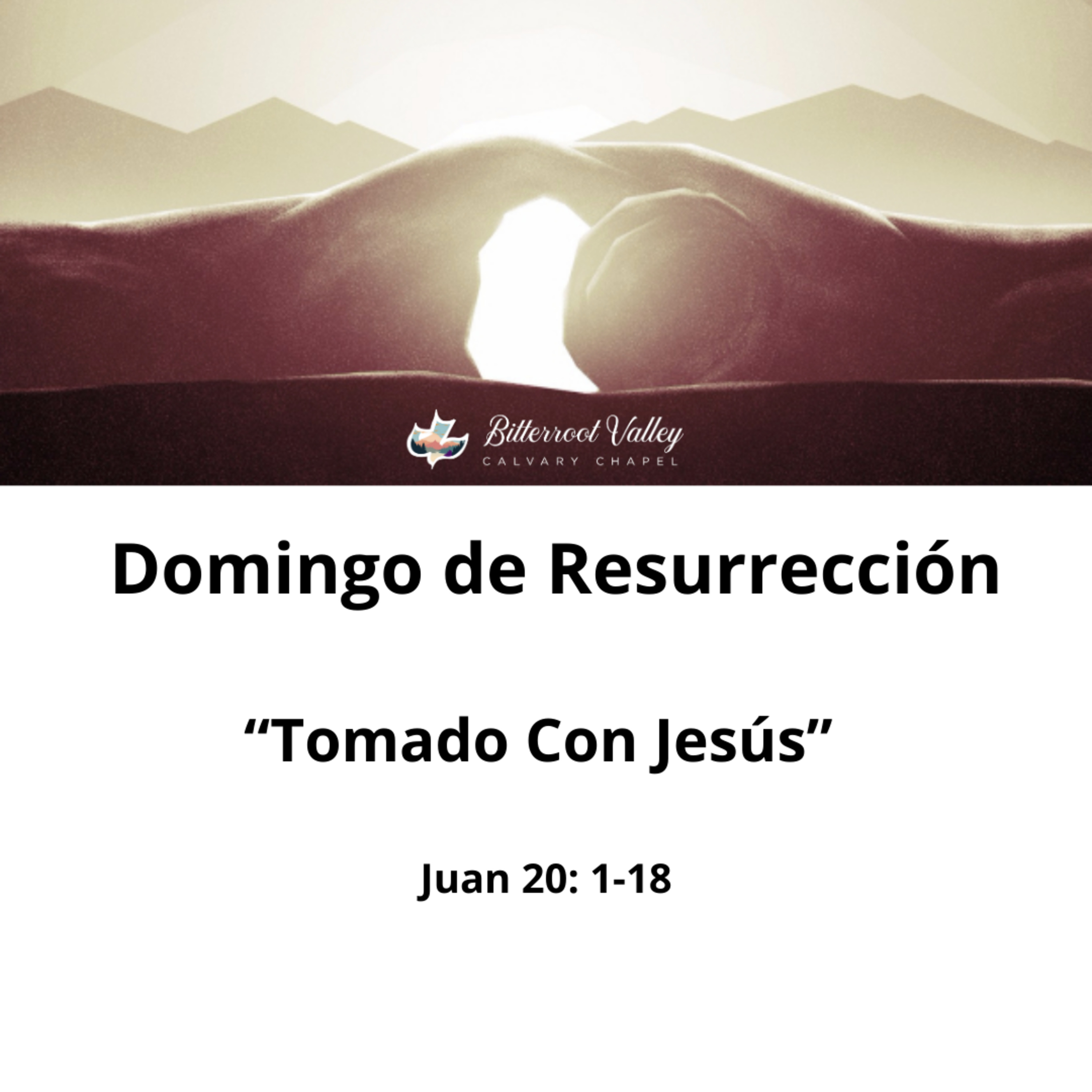 Domingo de Resurrección “Tomado Con Jesús” Juan 20: 1-18 episode artwork