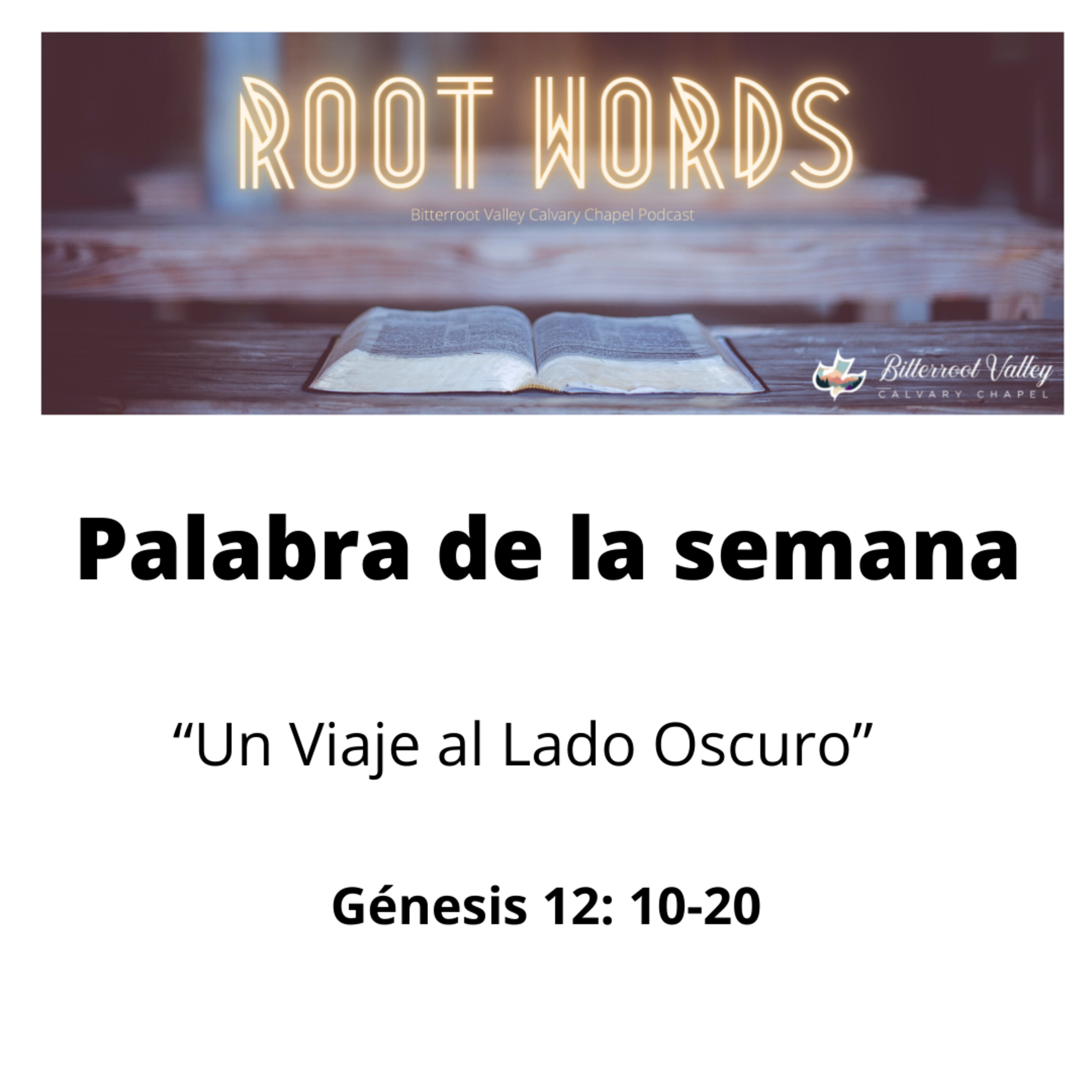 Palabra de la Semana “Un Viaje al Lado Oscuro” Génesis 12: 10-20 episode artwork