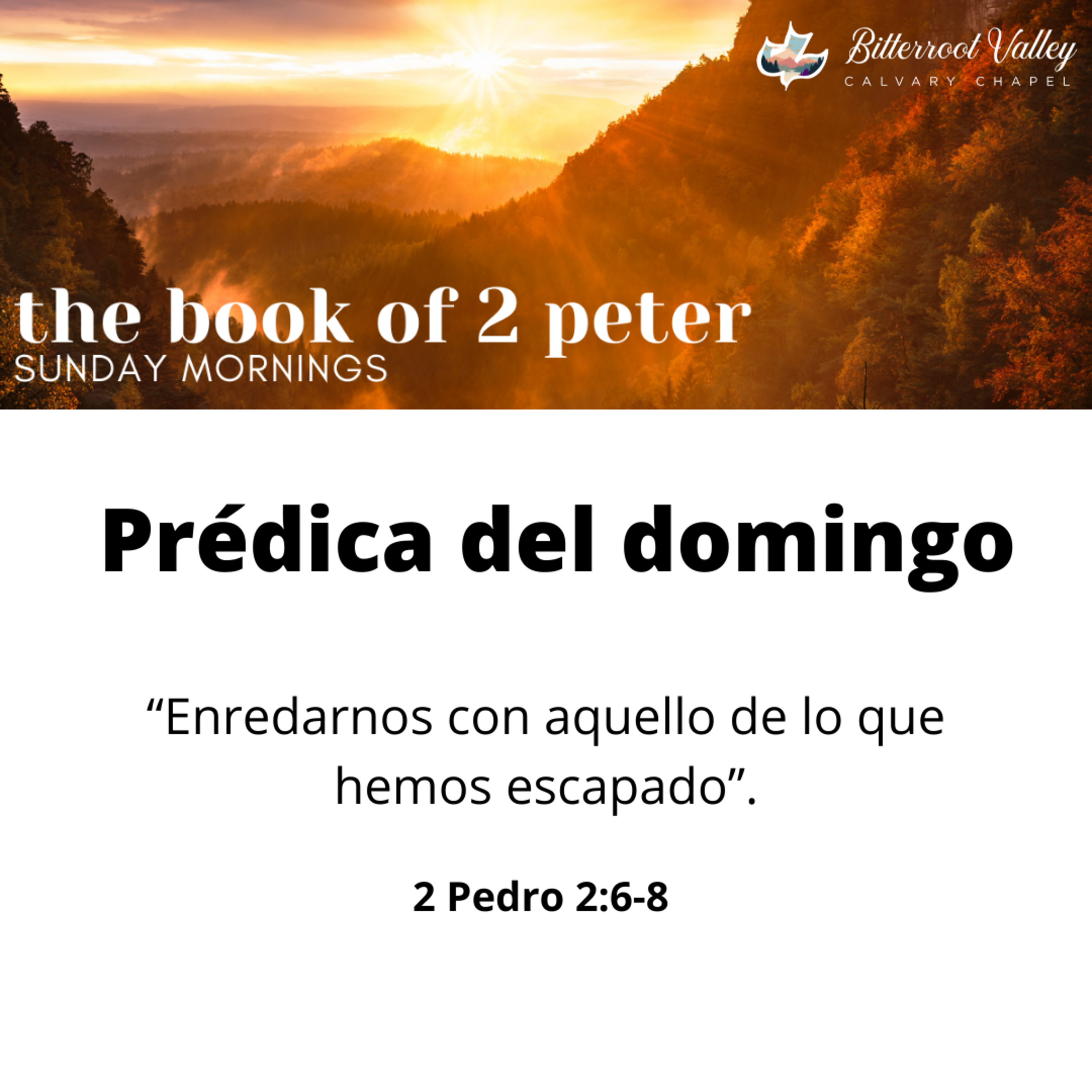 La Palabra de La Semana Bitterroot Calvary Chapel en español