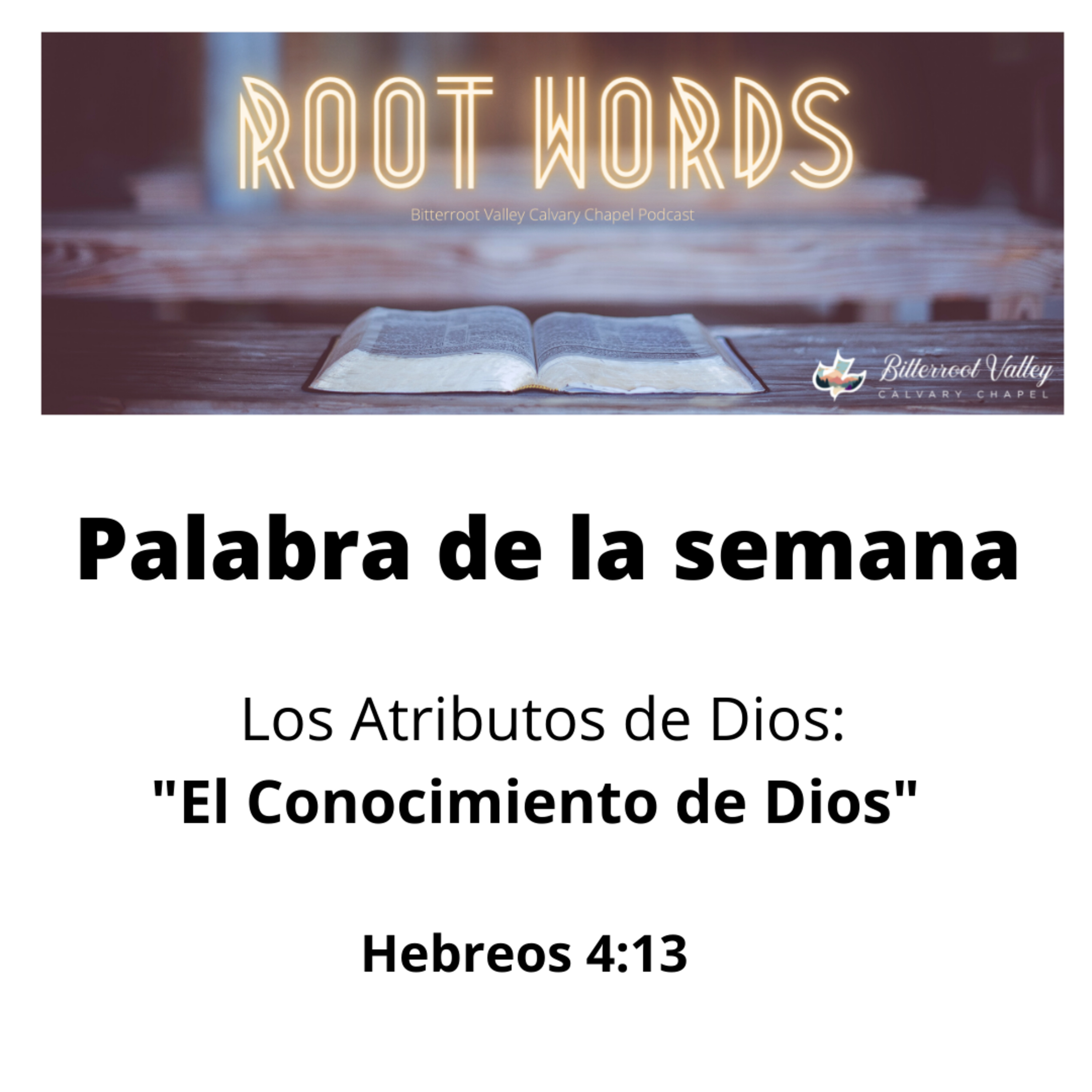 Los Atributos de Dios: El Conocimiento de Dios Hebreos 4:13 episode artwork