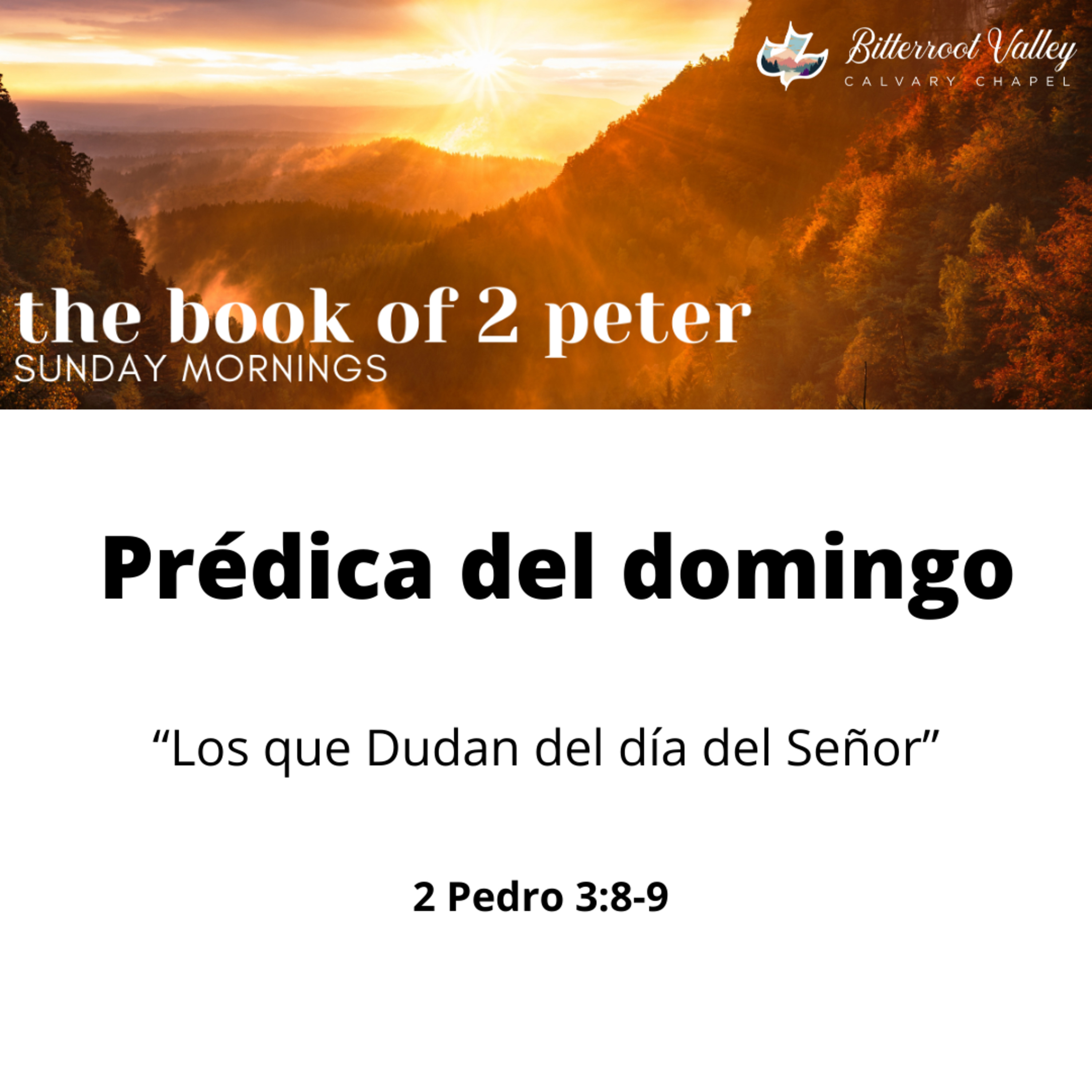 La Palabra de La Semana Bitterroot Calvary Chapel en español