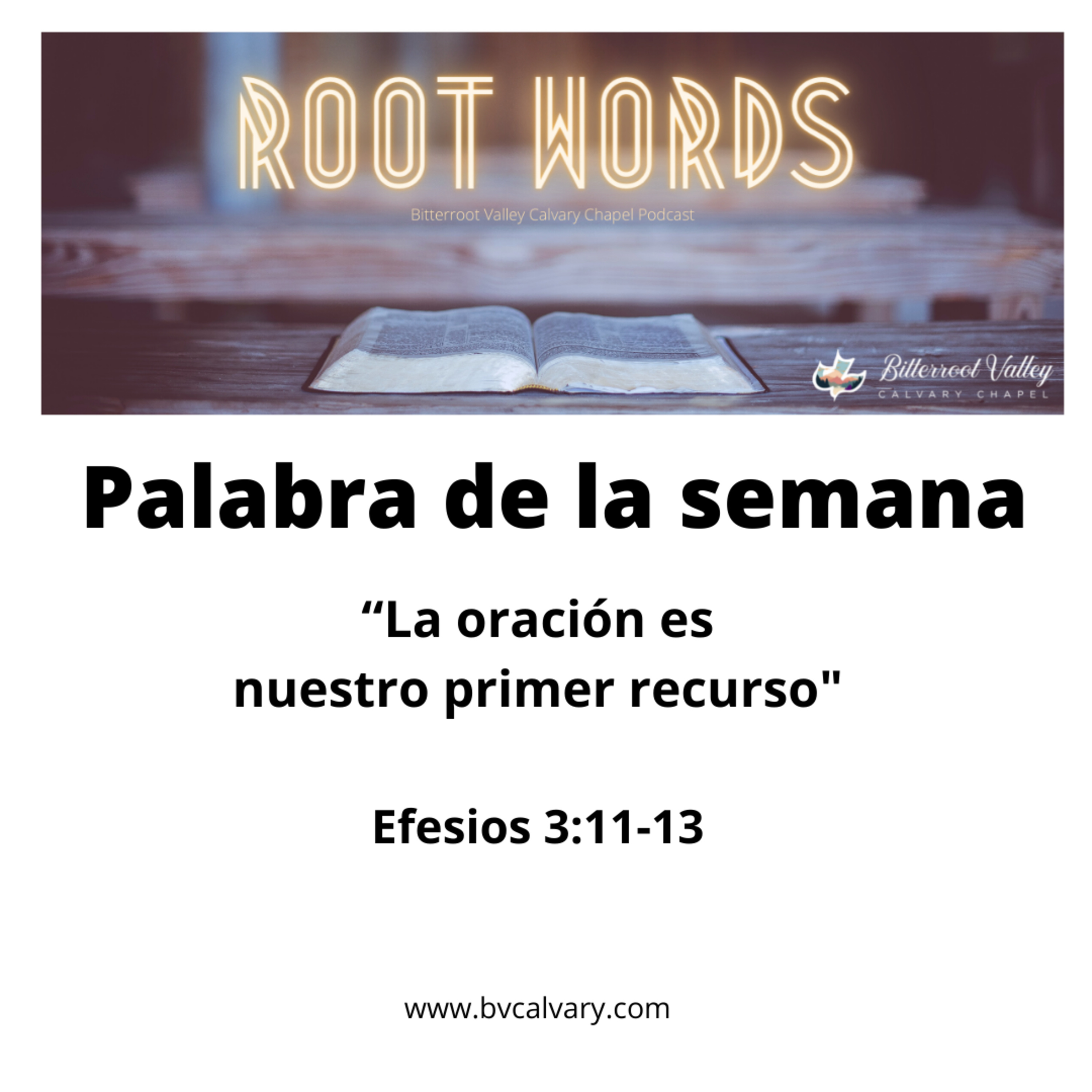Palabra de la Semana "La oración es nuestro primer recurso" Efesios 3:11-13 episode artwork