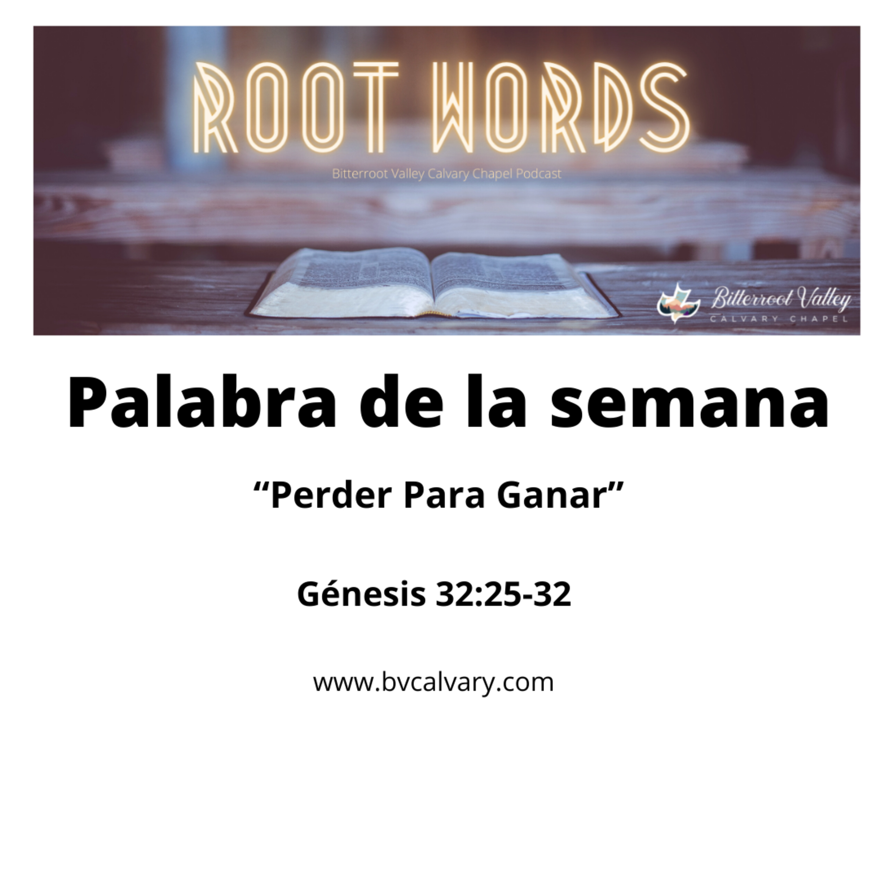 Palabra de la Semana “Perder Para Ganar” Génesis 32:25-32 episode artwork
