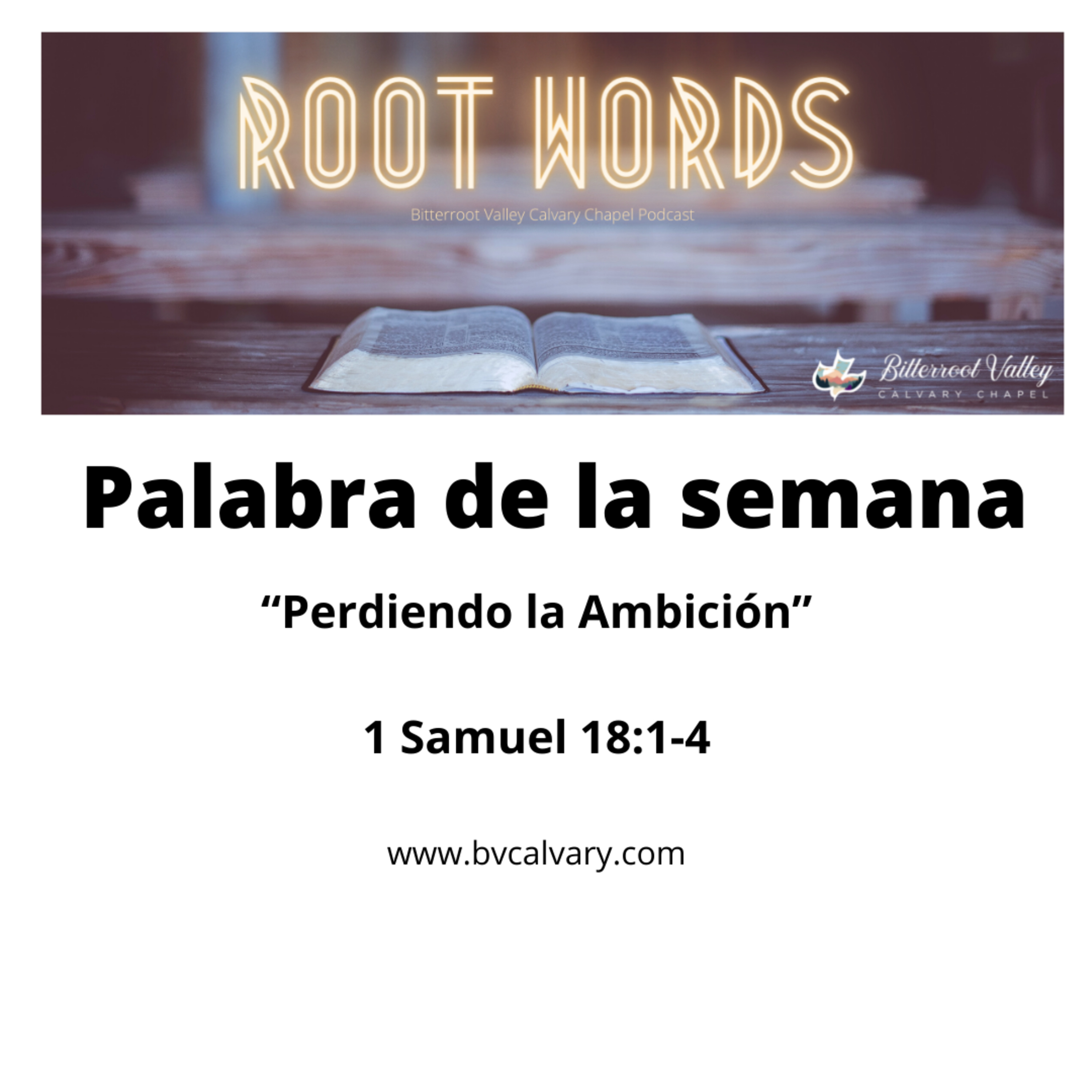 Palabra de la Semana “Perdiendo la Ambición” 1 Samuel 18:1-4 episode artwork