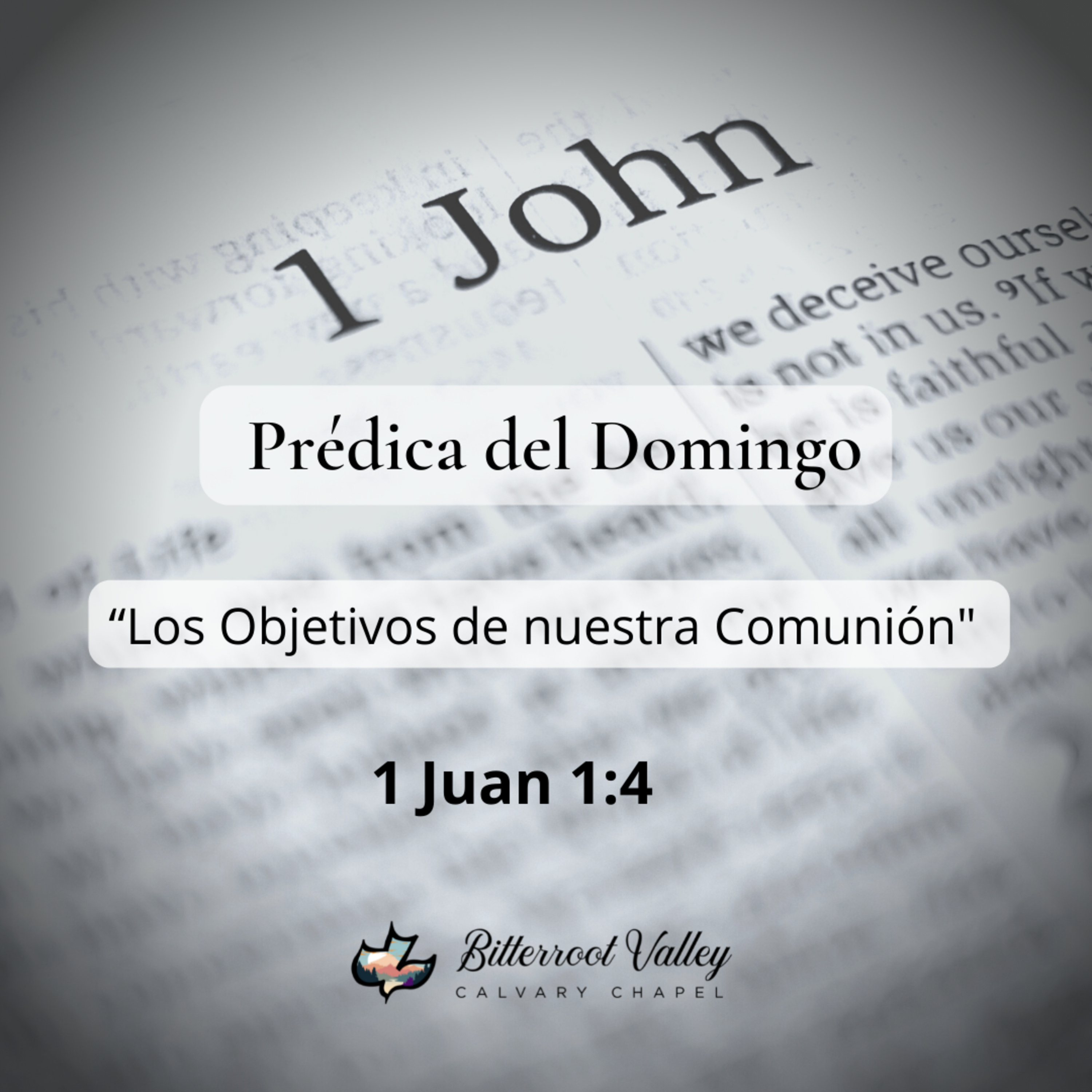 La Palabra de La Semana Bitterroot Calvary Chapel en español