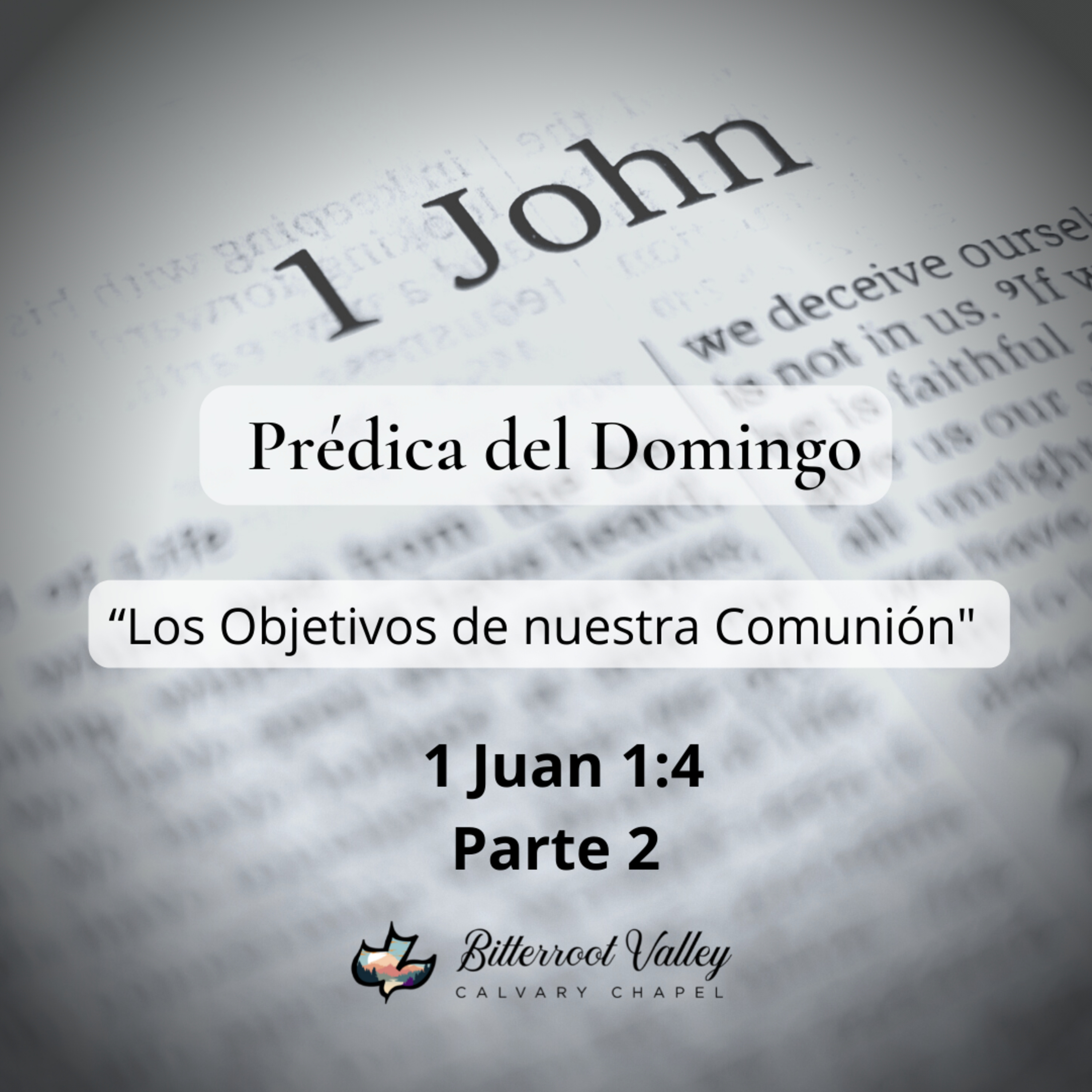 Prédica del Domingo “Los Objetivos De La Comunión Parte 2” episode artwork