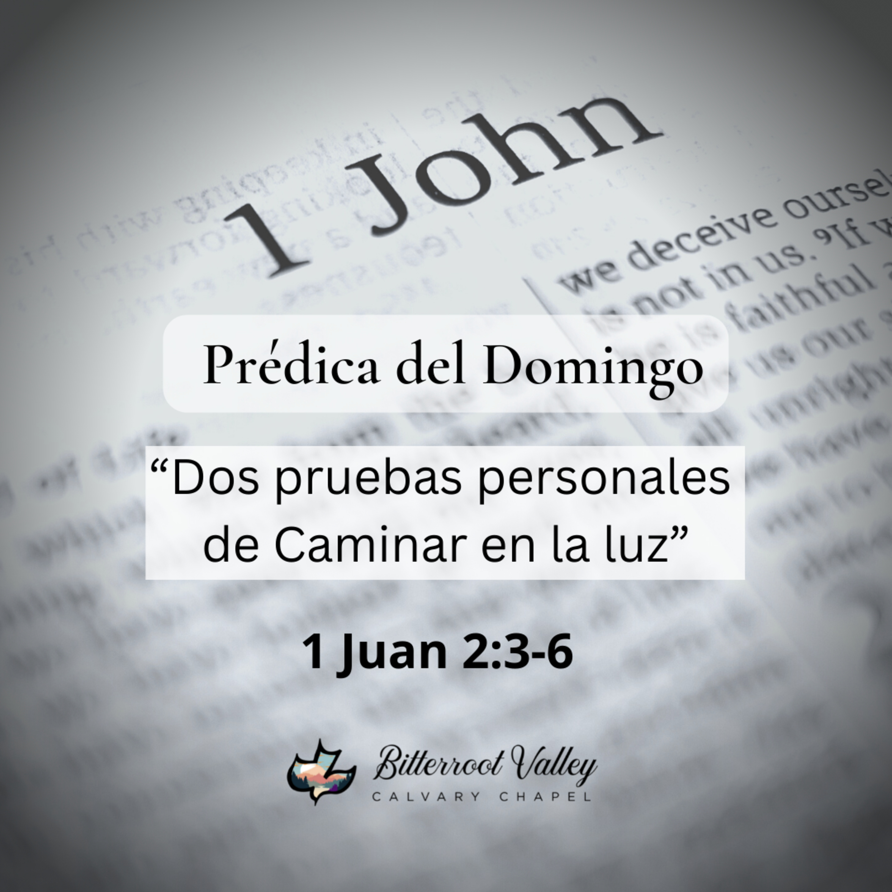 “Dos pruebas personales de Caminar en la luz” 1 Juan 2:3-6 episode artwork
