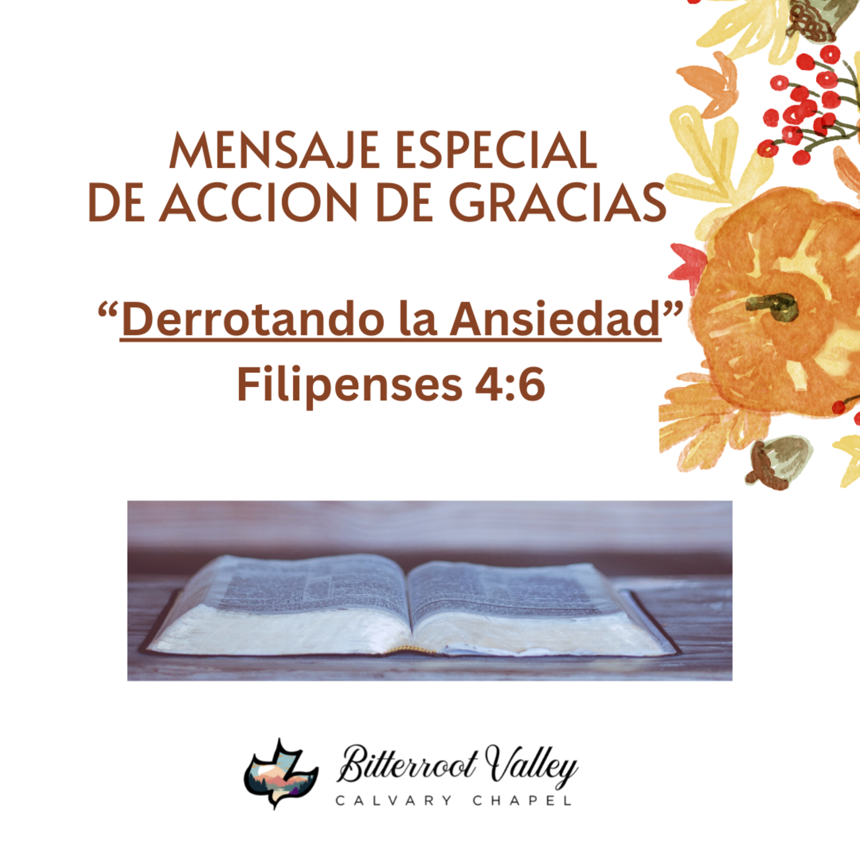  Mensaje especial de Acción de Gracias, Thanksgiving “Derrotando la Ansiedad” Filipenses 4:6 episode artwork