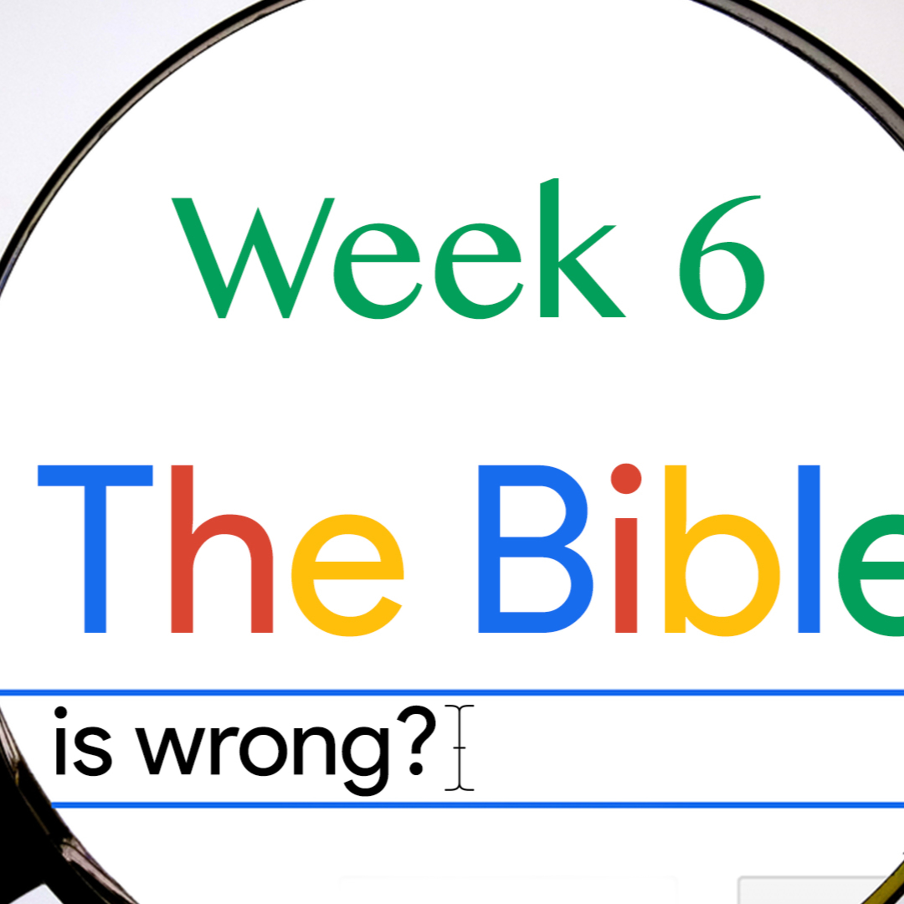 The Bible | Is Wrong?, Part 6; By Dionne Salmonds episode artwork