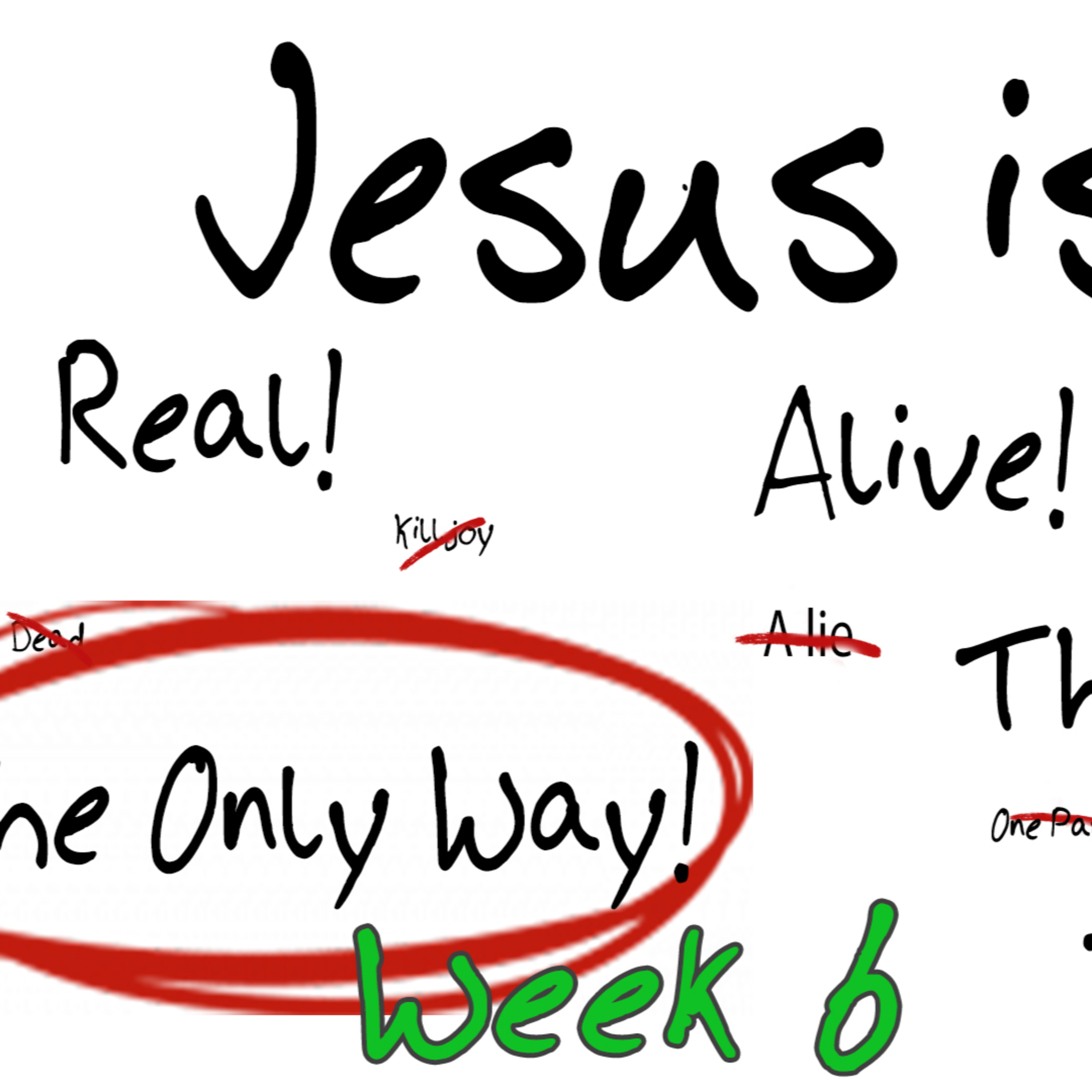 Jesus Is… | The Only Way, Part 6; By Dionne Salmonds episode artwork