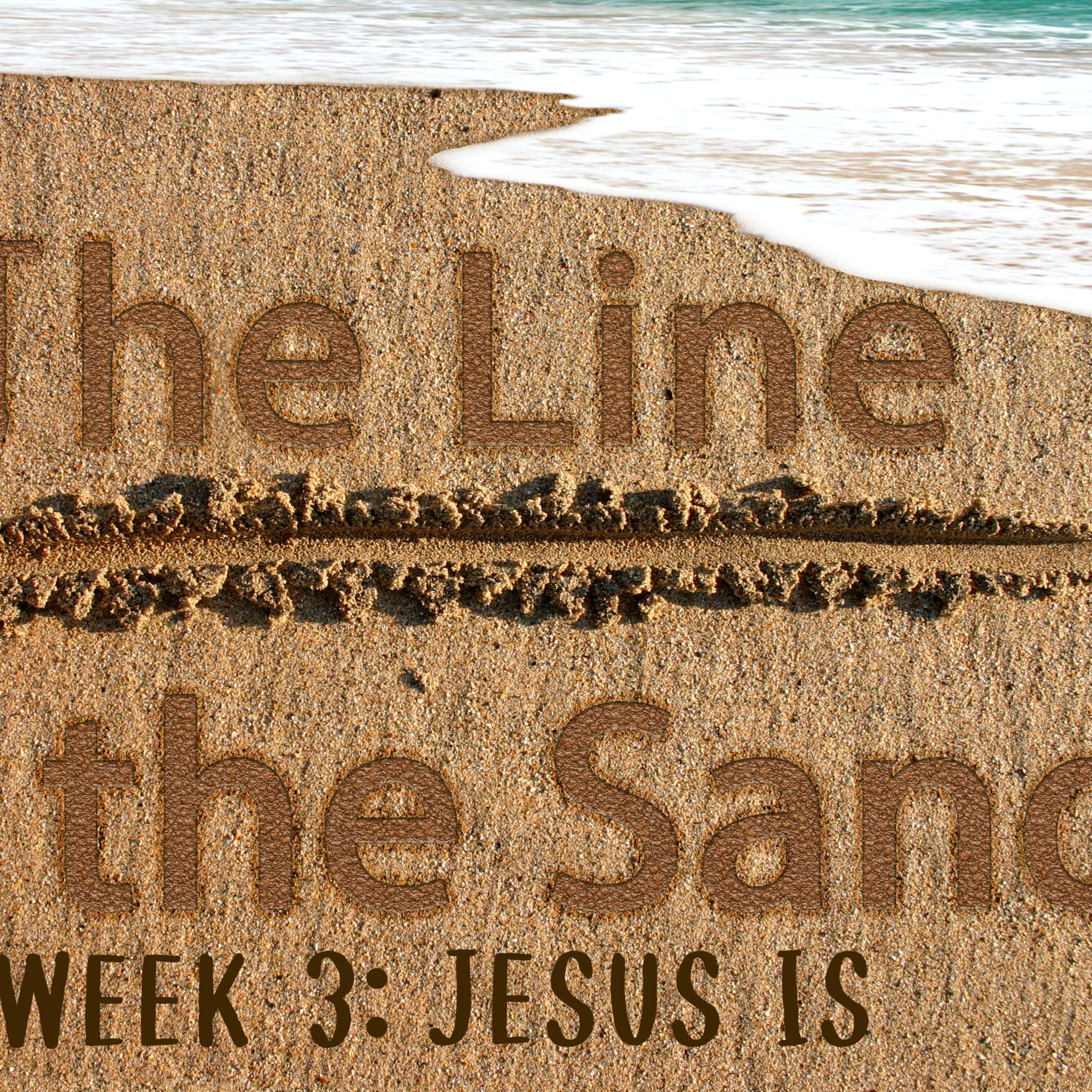 Line in the Sand | Jesus Is!, Part 2; By Dionne Salmonds episode artwork