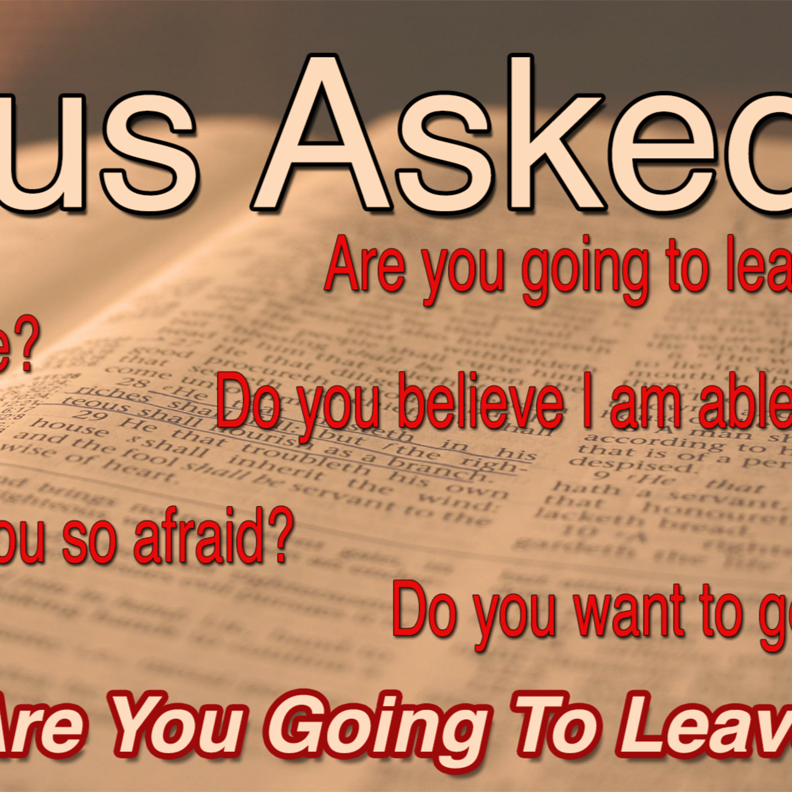 Jesus Asked… Part 3: Are You Going To Leave Me?, By Dionne Salmonds episode artwork