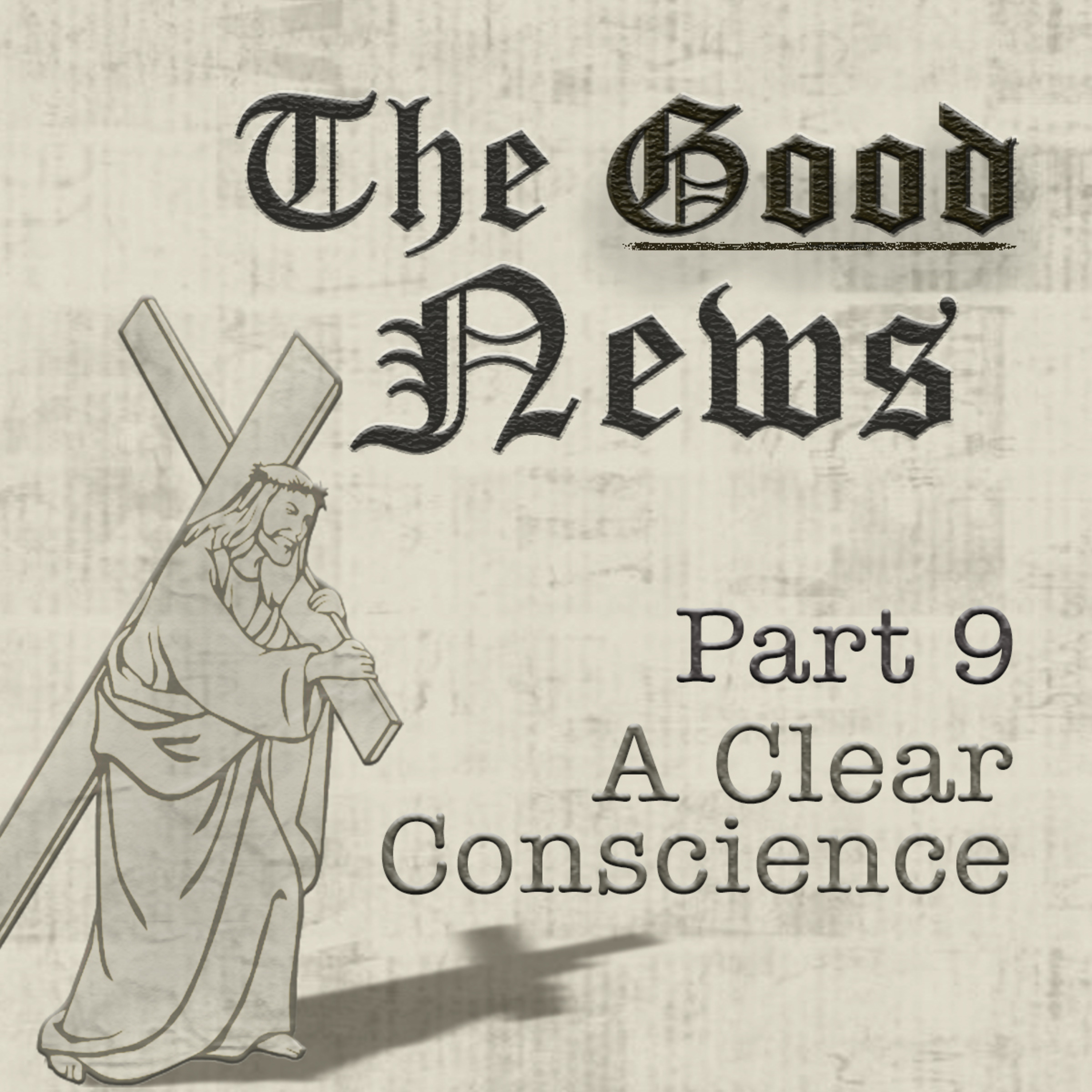 The Good News (Romans) Part 9: A Clear Conscience, By Dionne Salmonds episode artwork
