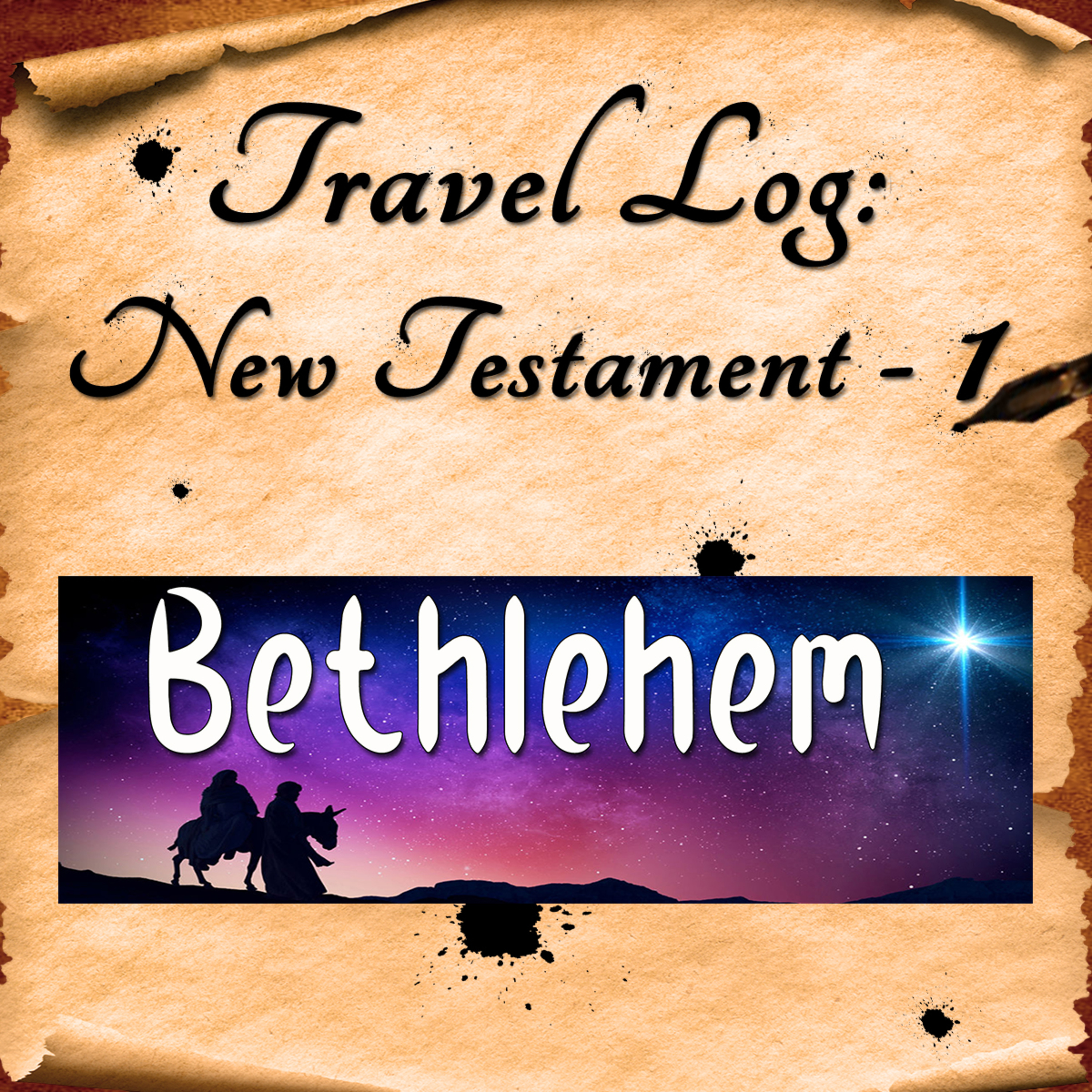 Travel Log - NT Part 1: Bethlehem, by Bill Corley episode artwork