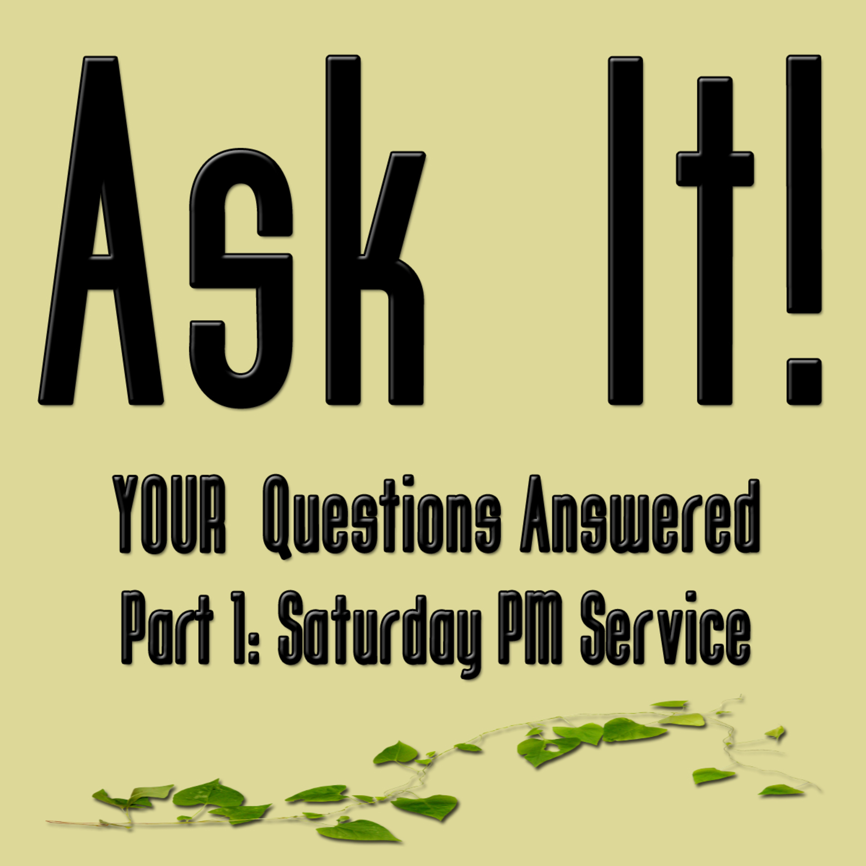 Ask It Your Questions Answered Part 1 Saturday Oct 16, 2021 with Bill Corley and Dionne Salmonds episode artwork