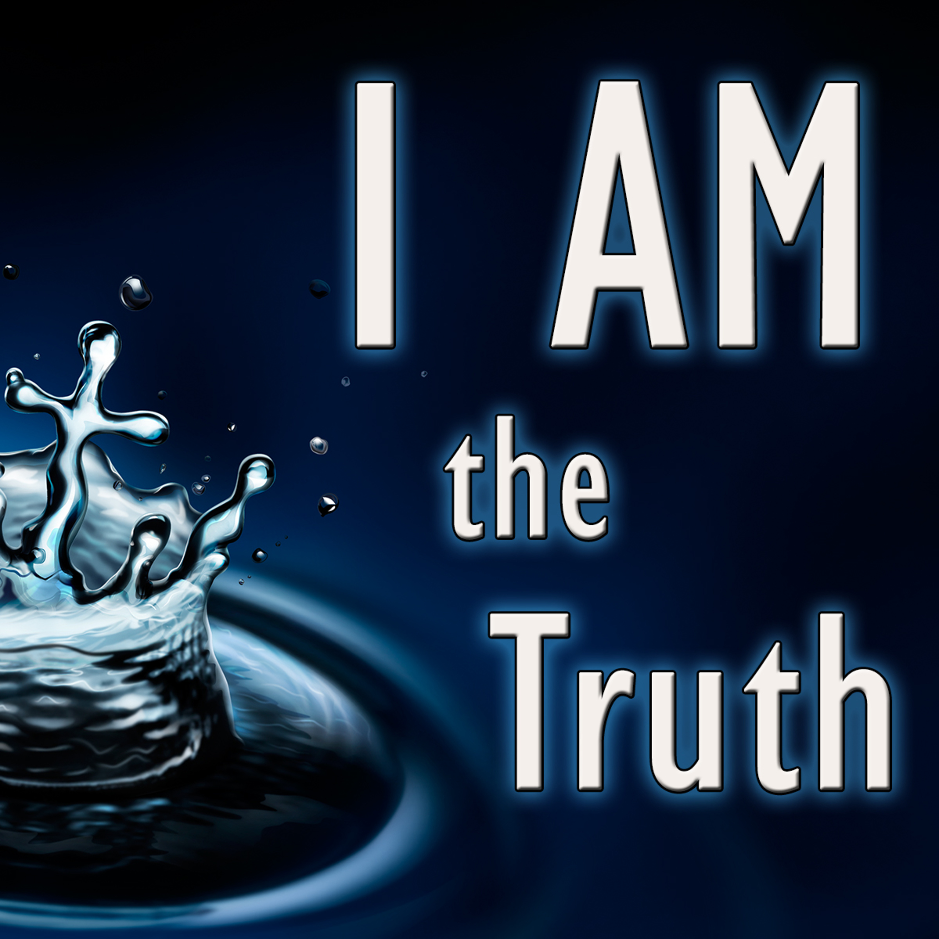 I AM Part 9 The Truth by Bill Corley episode artwork