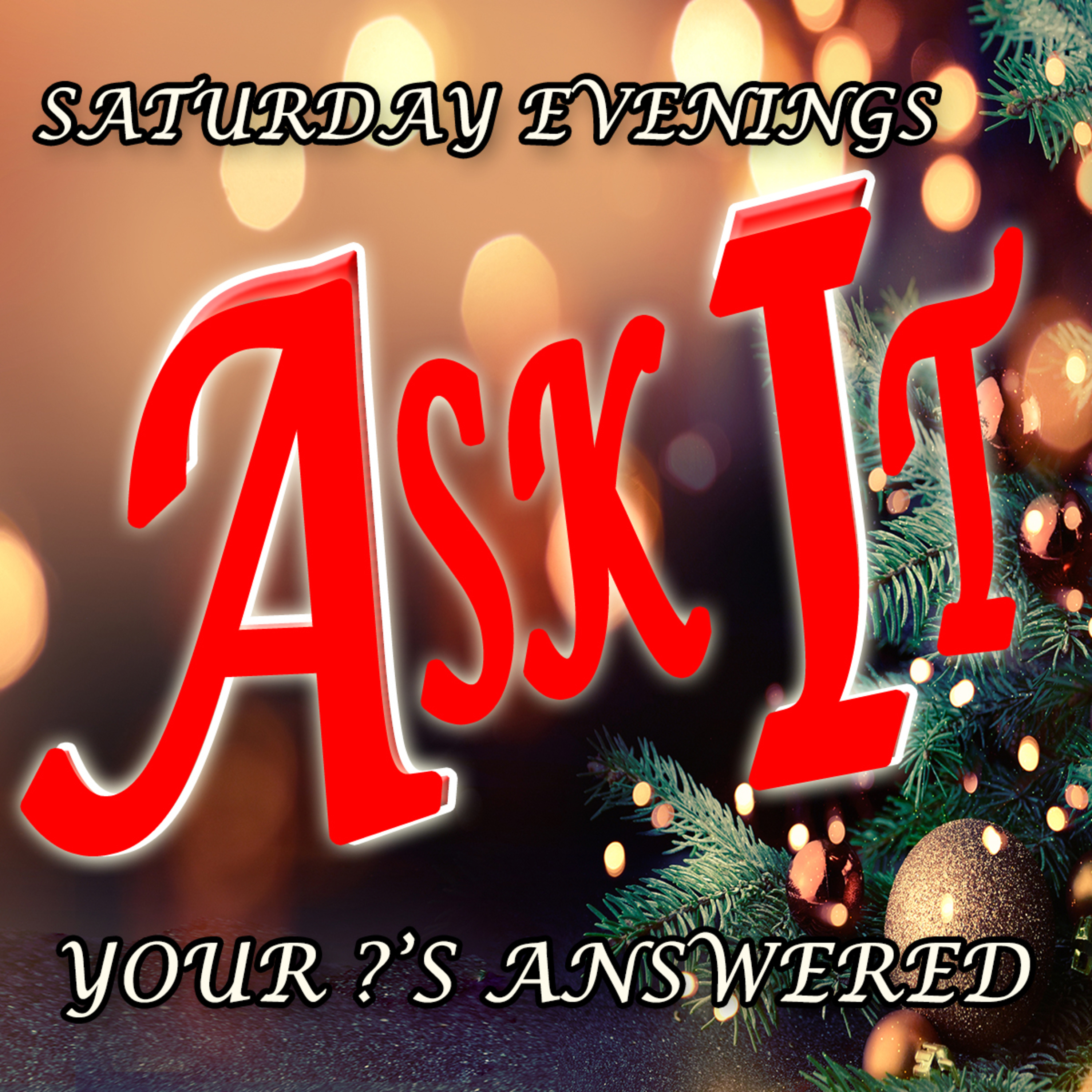 Ask It Your Questions Answered Saturday Dec 17, 2022 with Bill Corley and Dionne Salmonds episode artwork