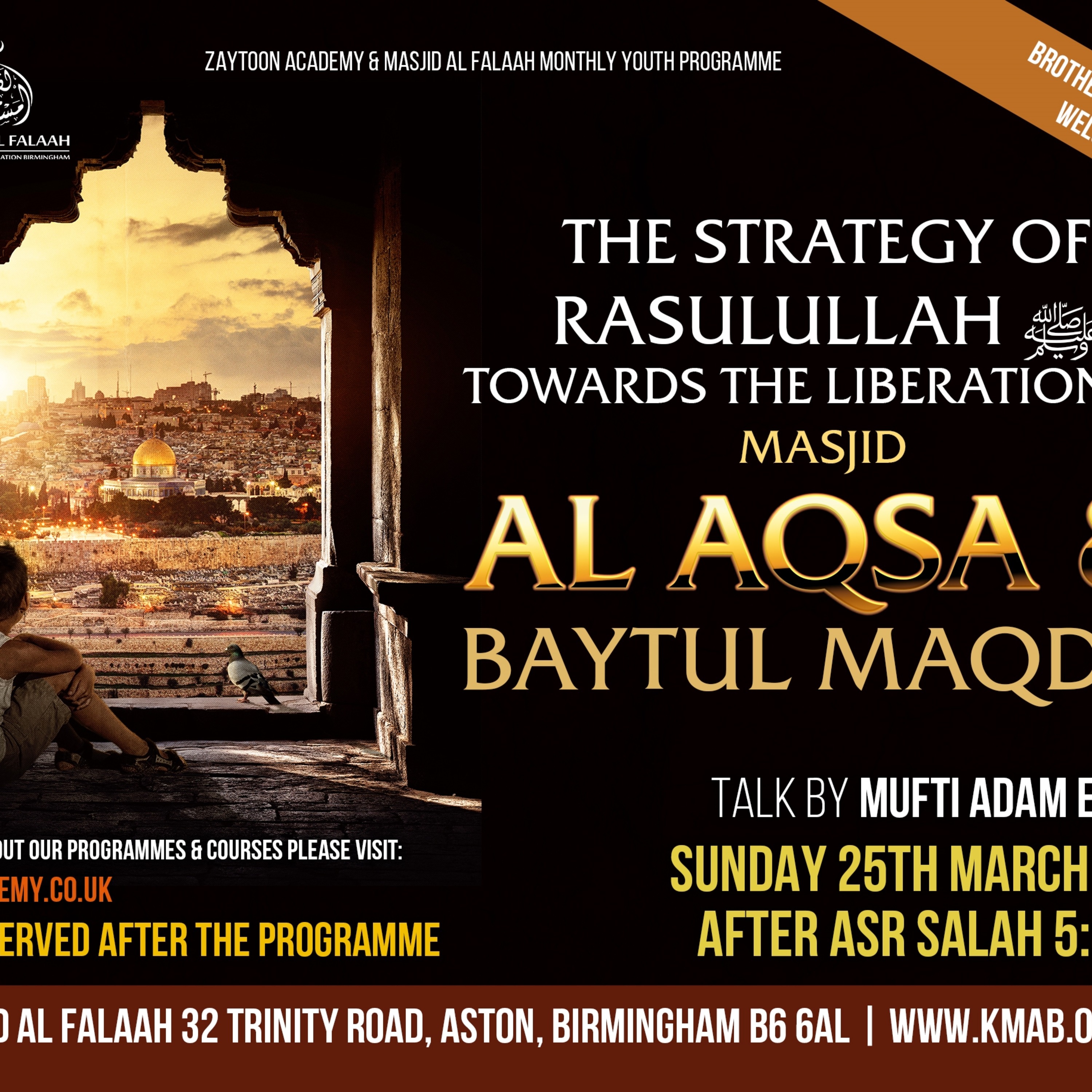 KMAB-Masjid al-Falaah - 'The Strategy Of Rasullulah SAW Towards The Liberation Of Masjid Al Aqsa and Baytul Maqdis'