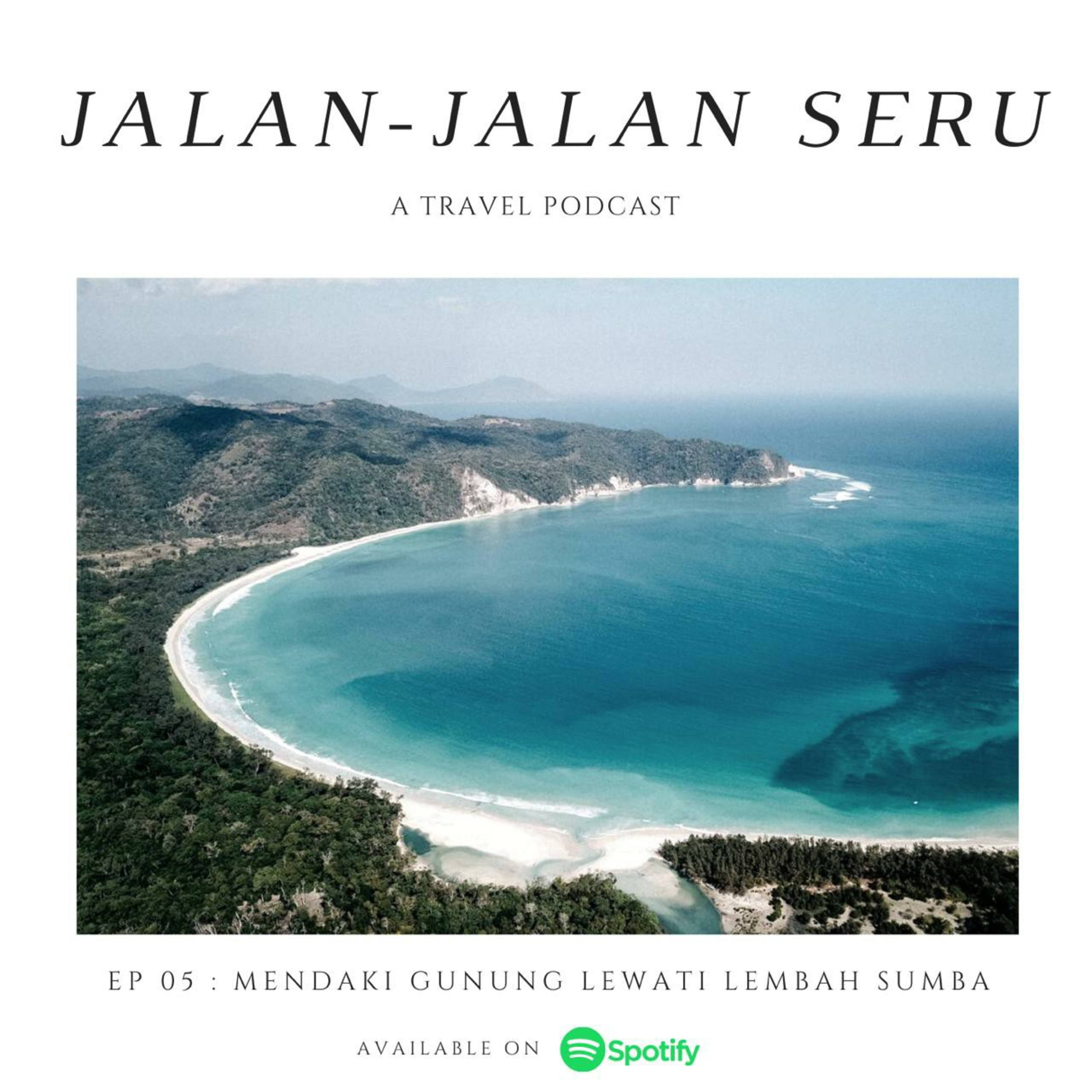 05 : Mendaki gunung turuni lembah SUMBA