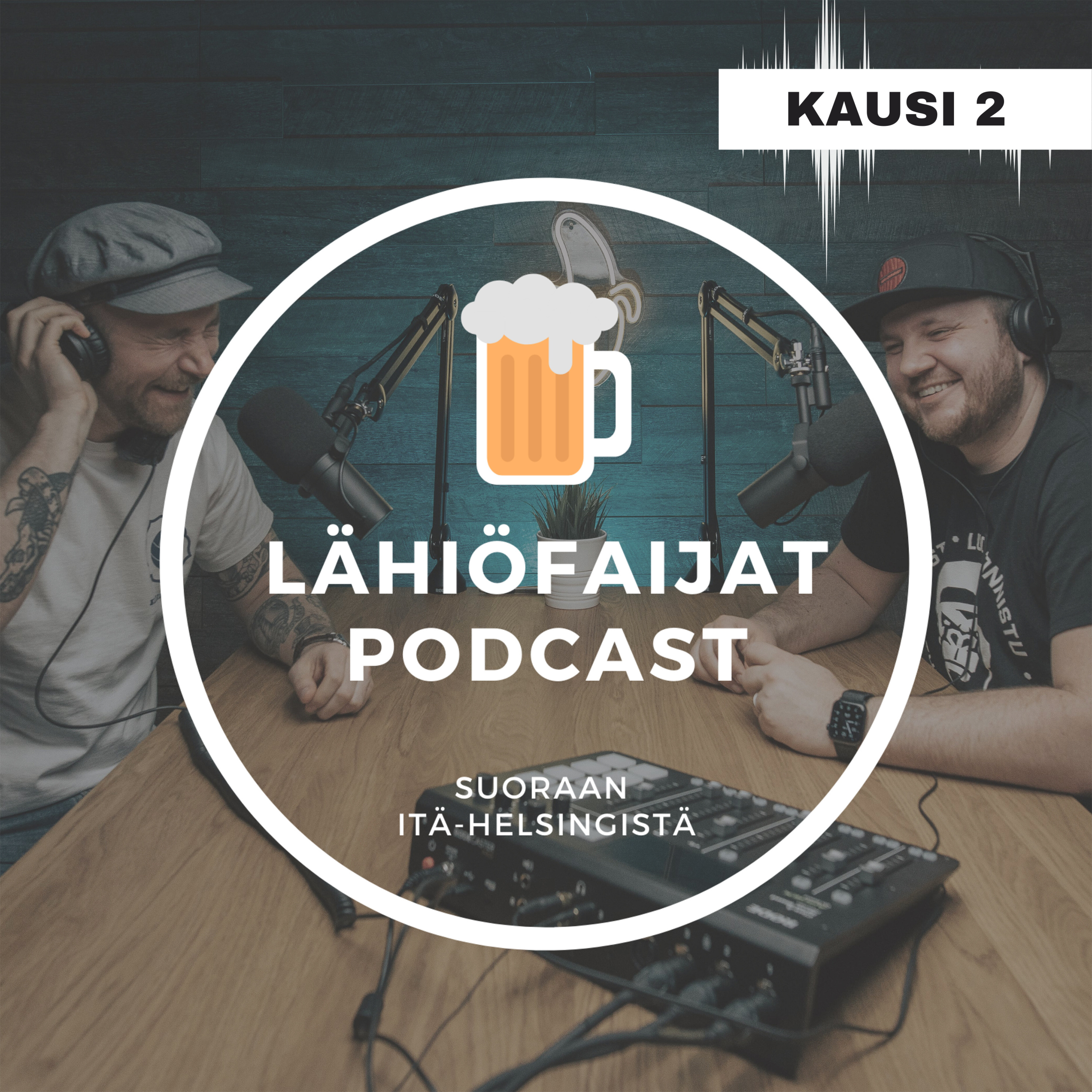 Lähiöfaijat podcast