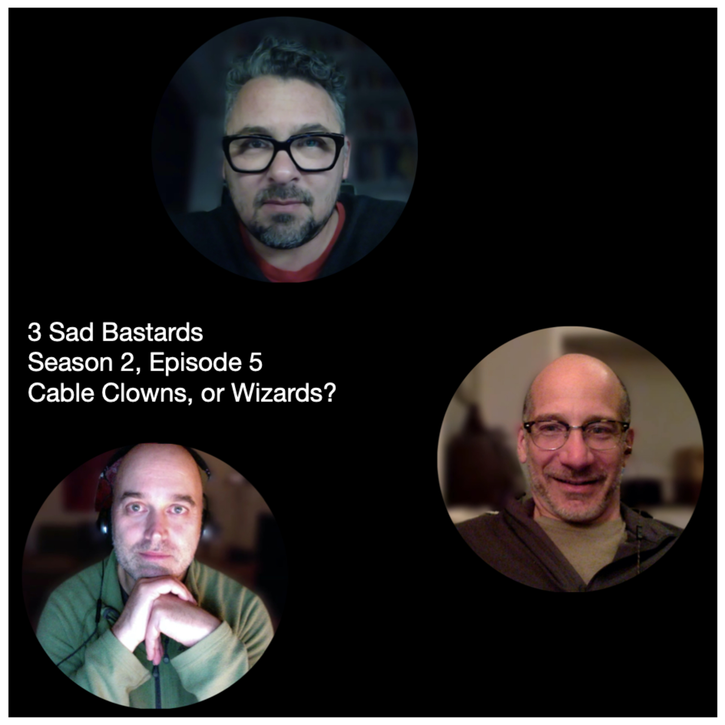 3 Sad Bastards