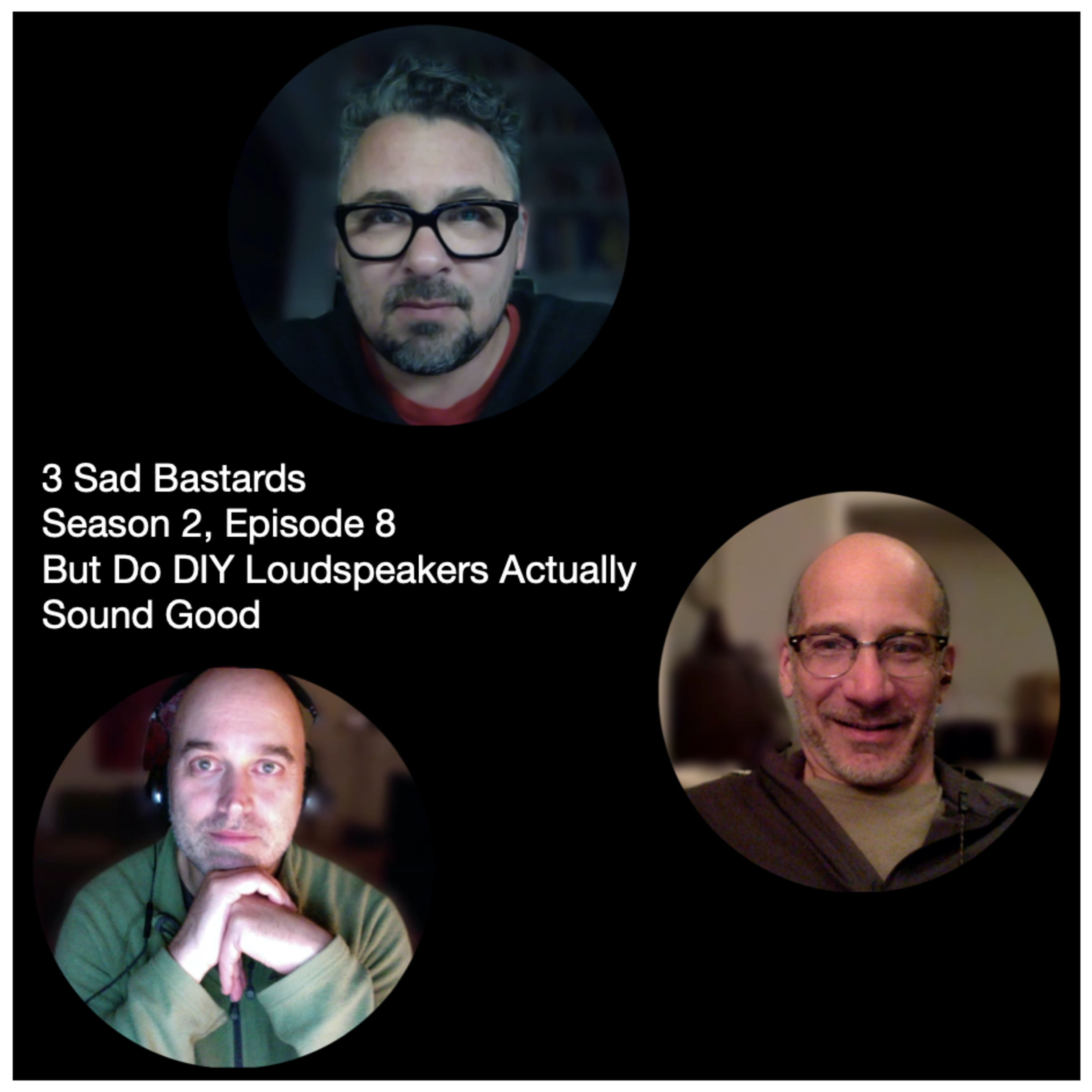 3 Sad Bastards