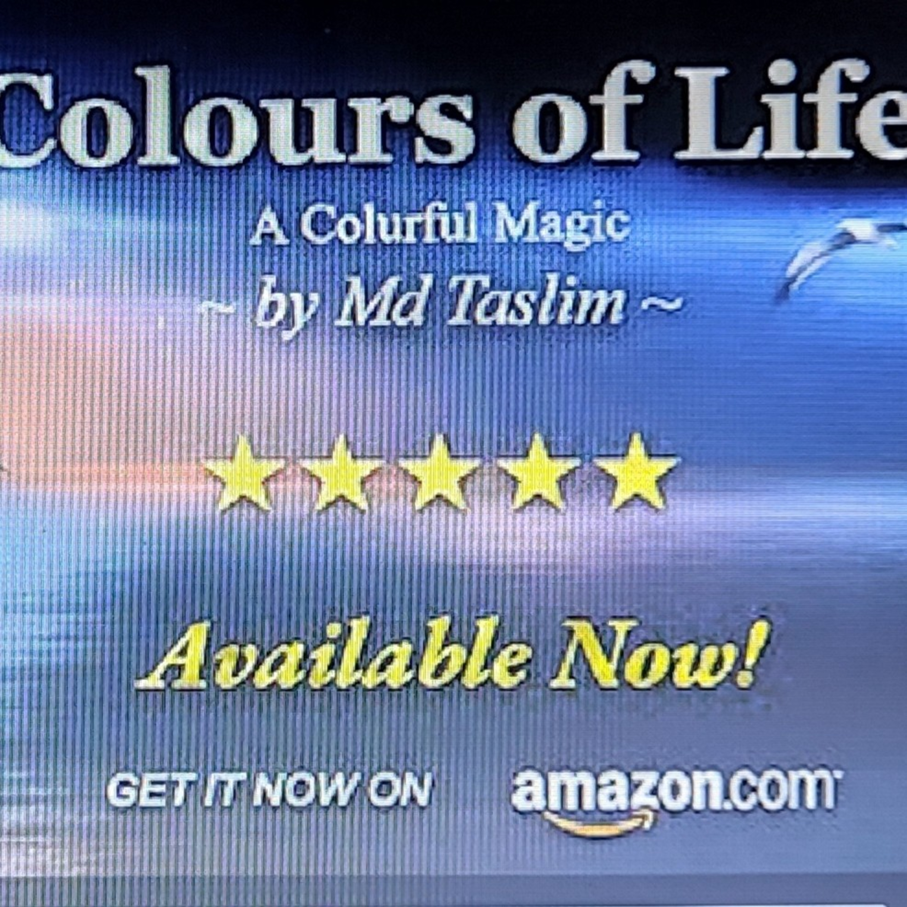 Colours of Life : A Colourful Magic