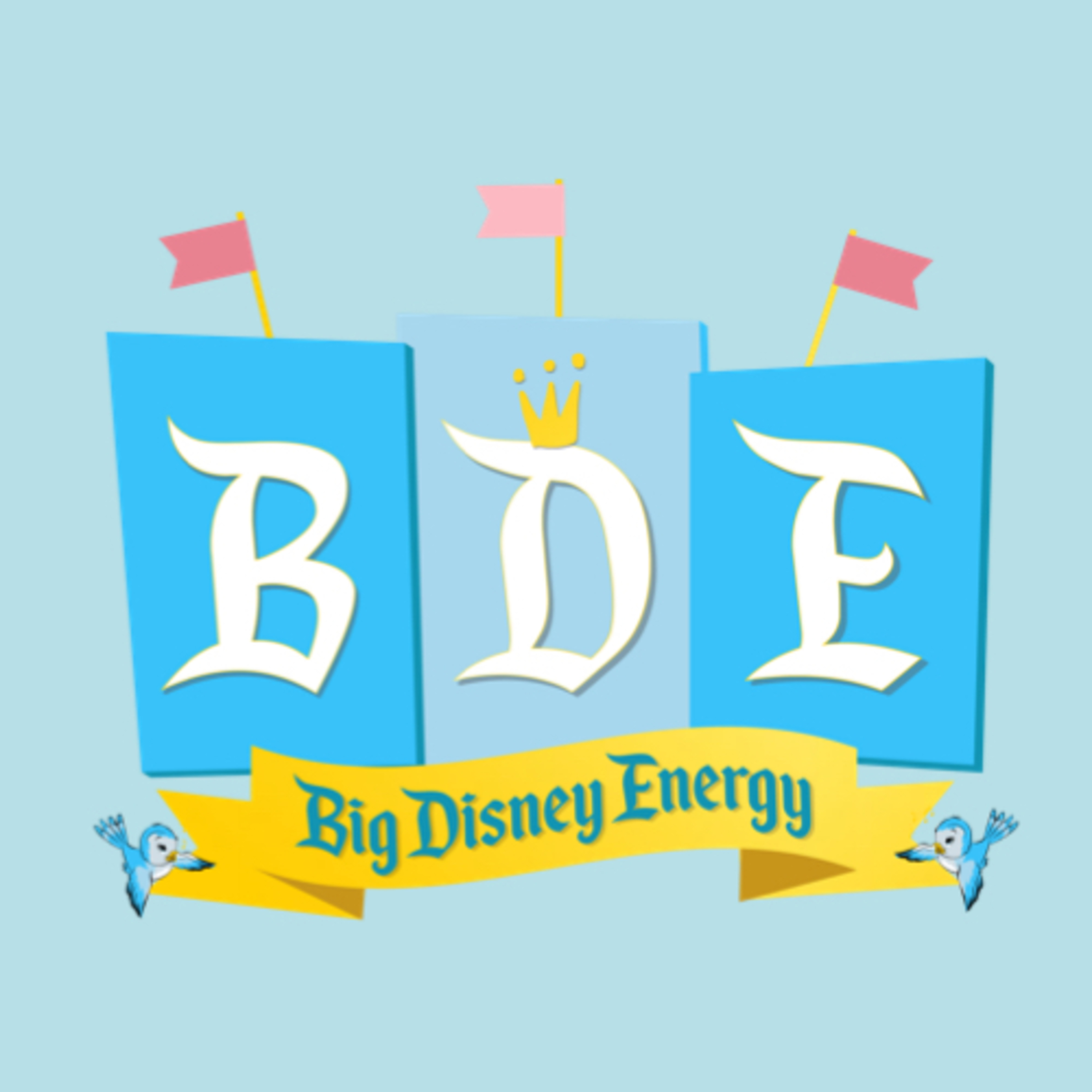 BDE||big disney energy